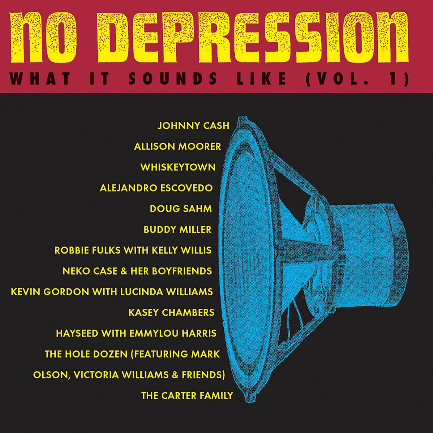Постер альбома No Depression: What It Sounds Like Vol. 1
