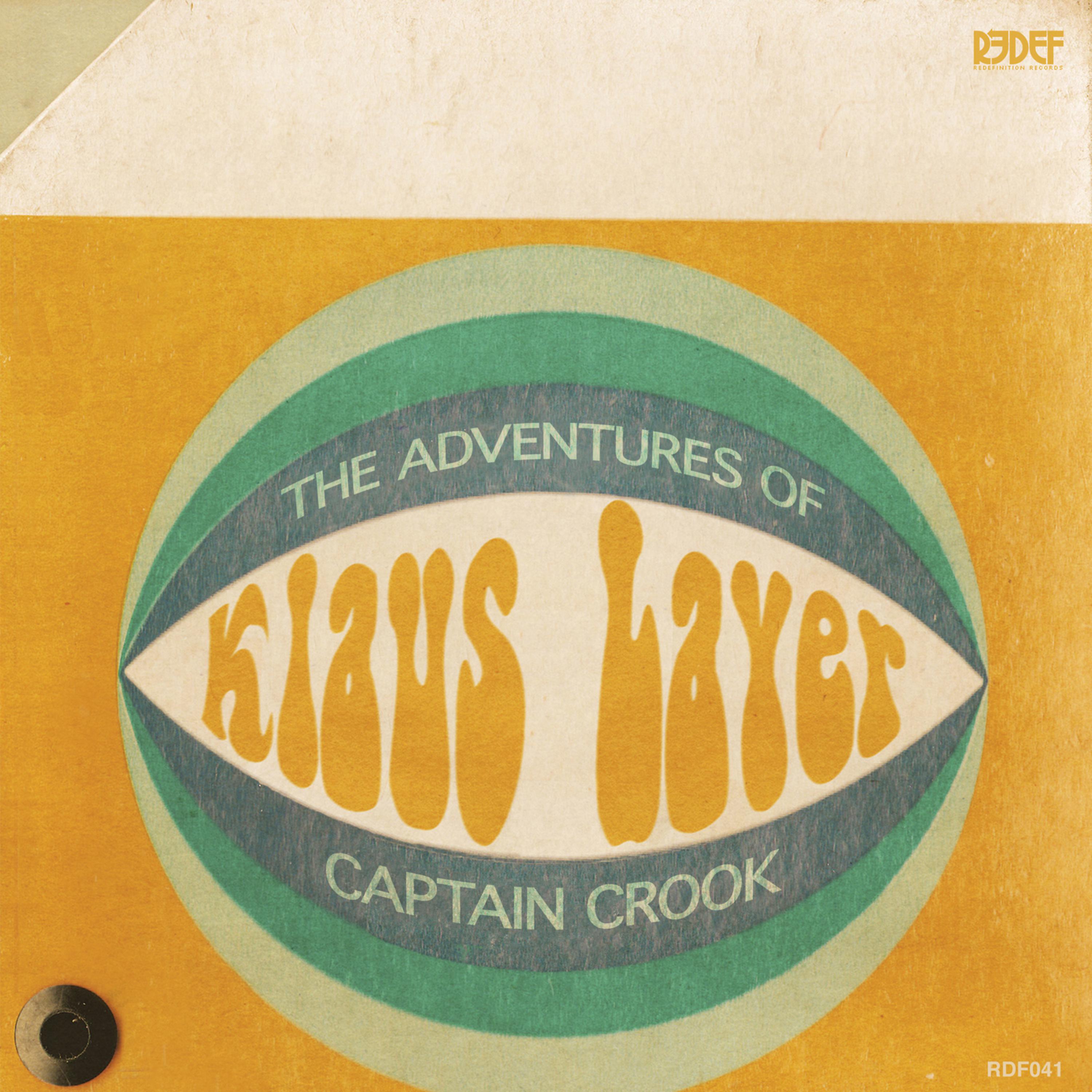 Постер альбома The Adventures of Captain Crook