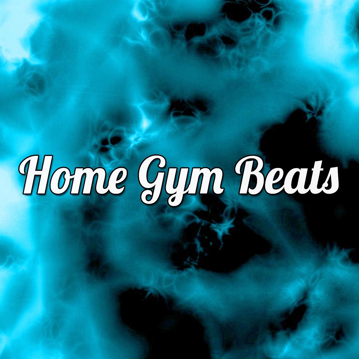 Постер альбома Home Gym Beats