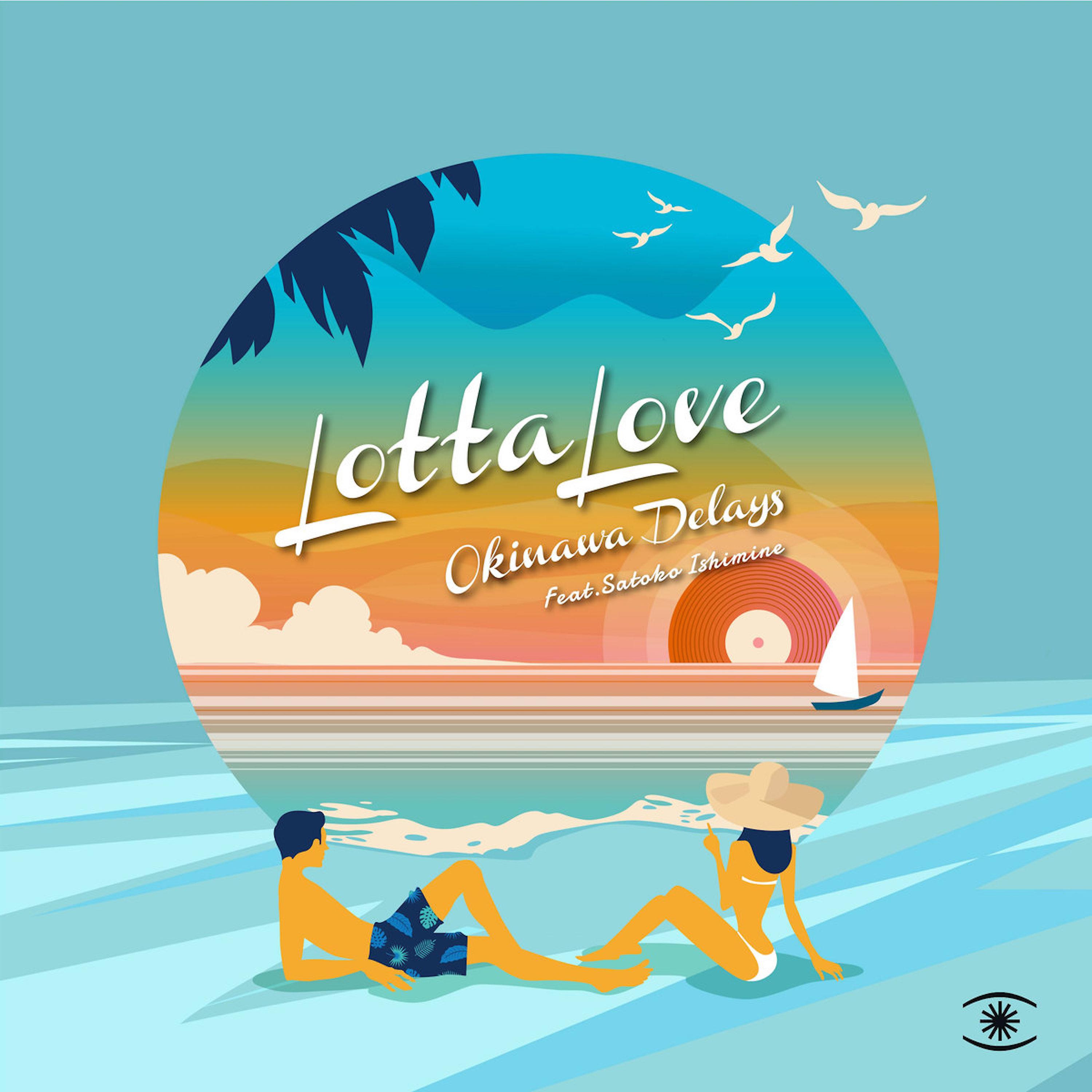 Постер альбома Lotta Love (feat. Satoko Ishimine) (Daytime Mixes)