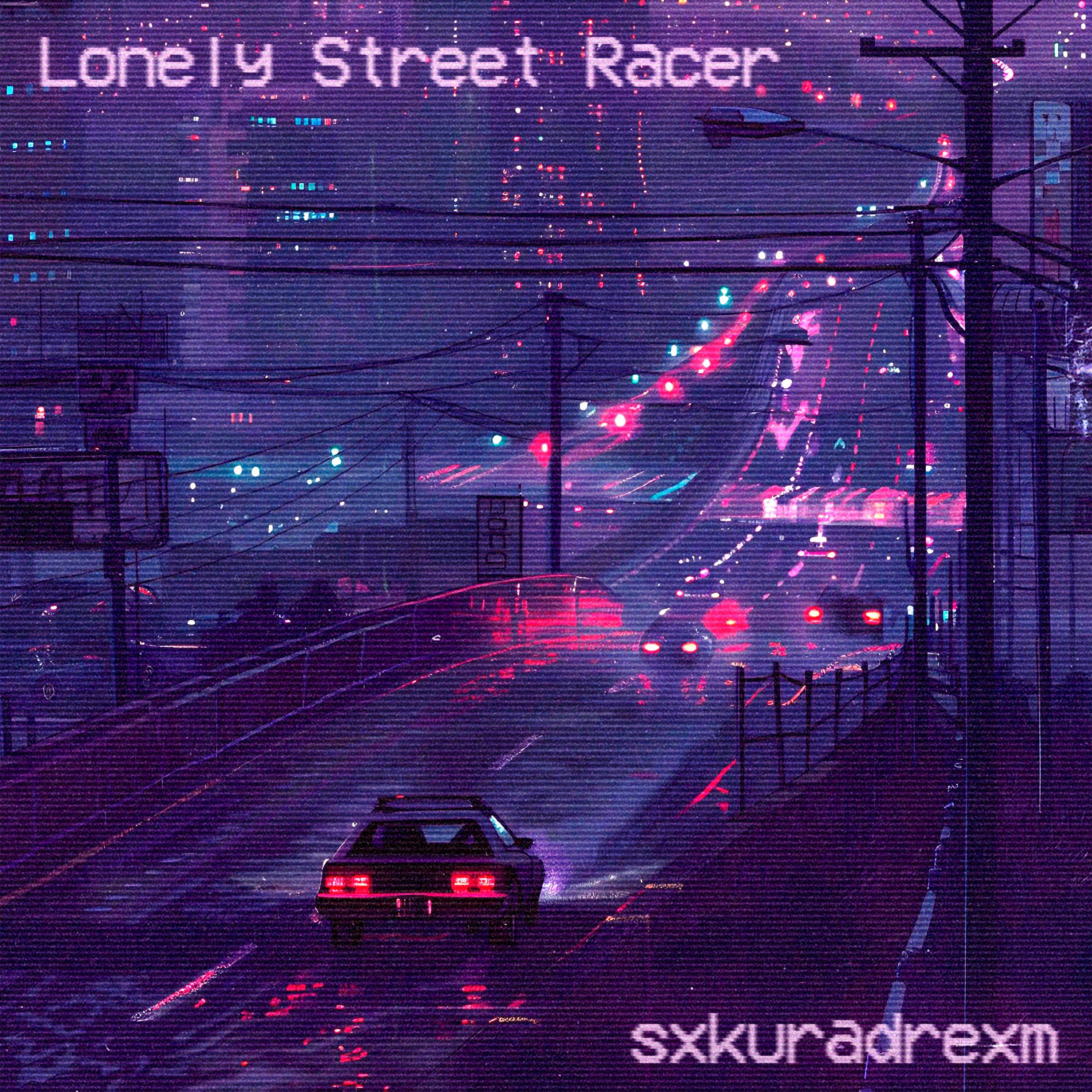 Постер альбома Lonely Street Racer