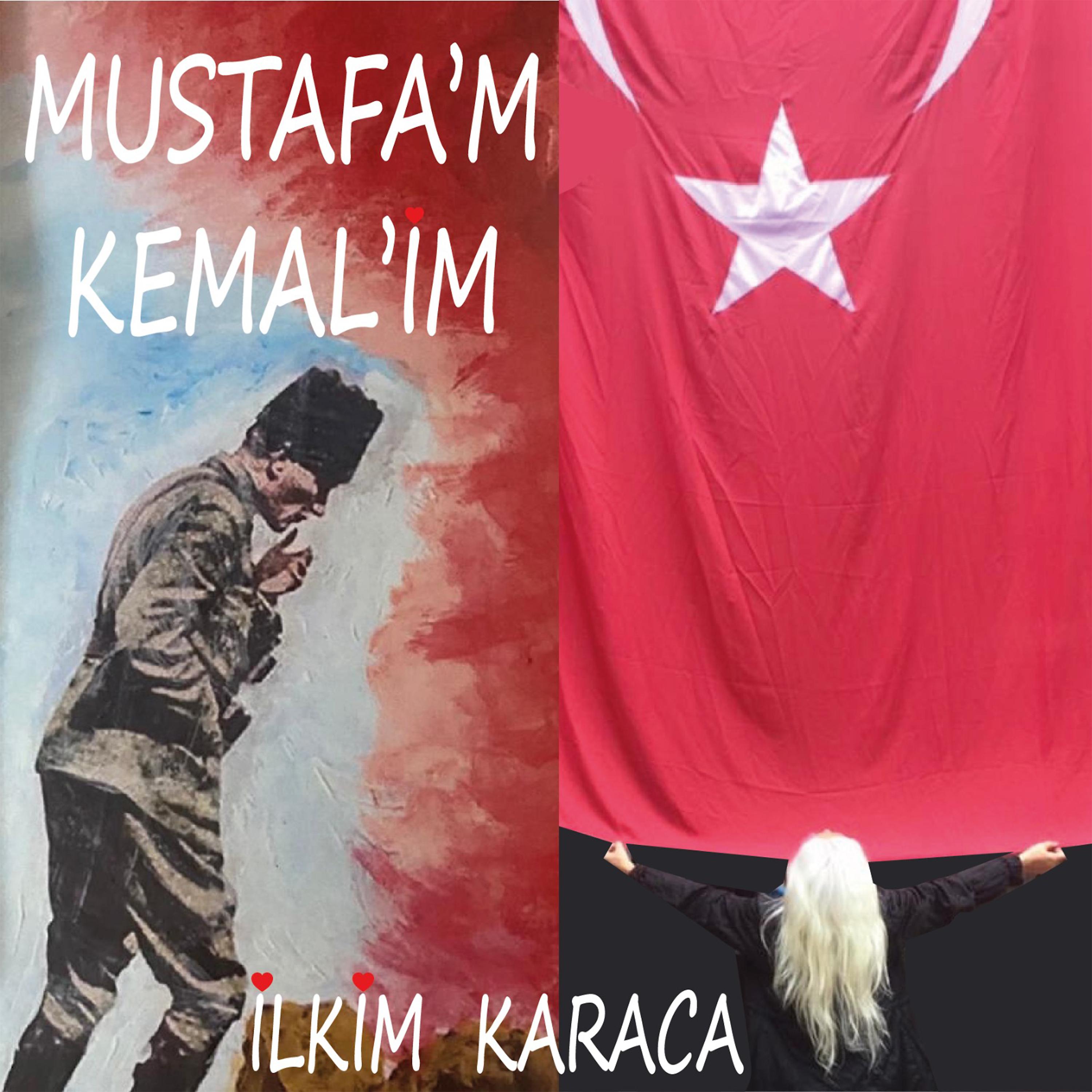 Постер альбома Mustafa’m Kemal’im
