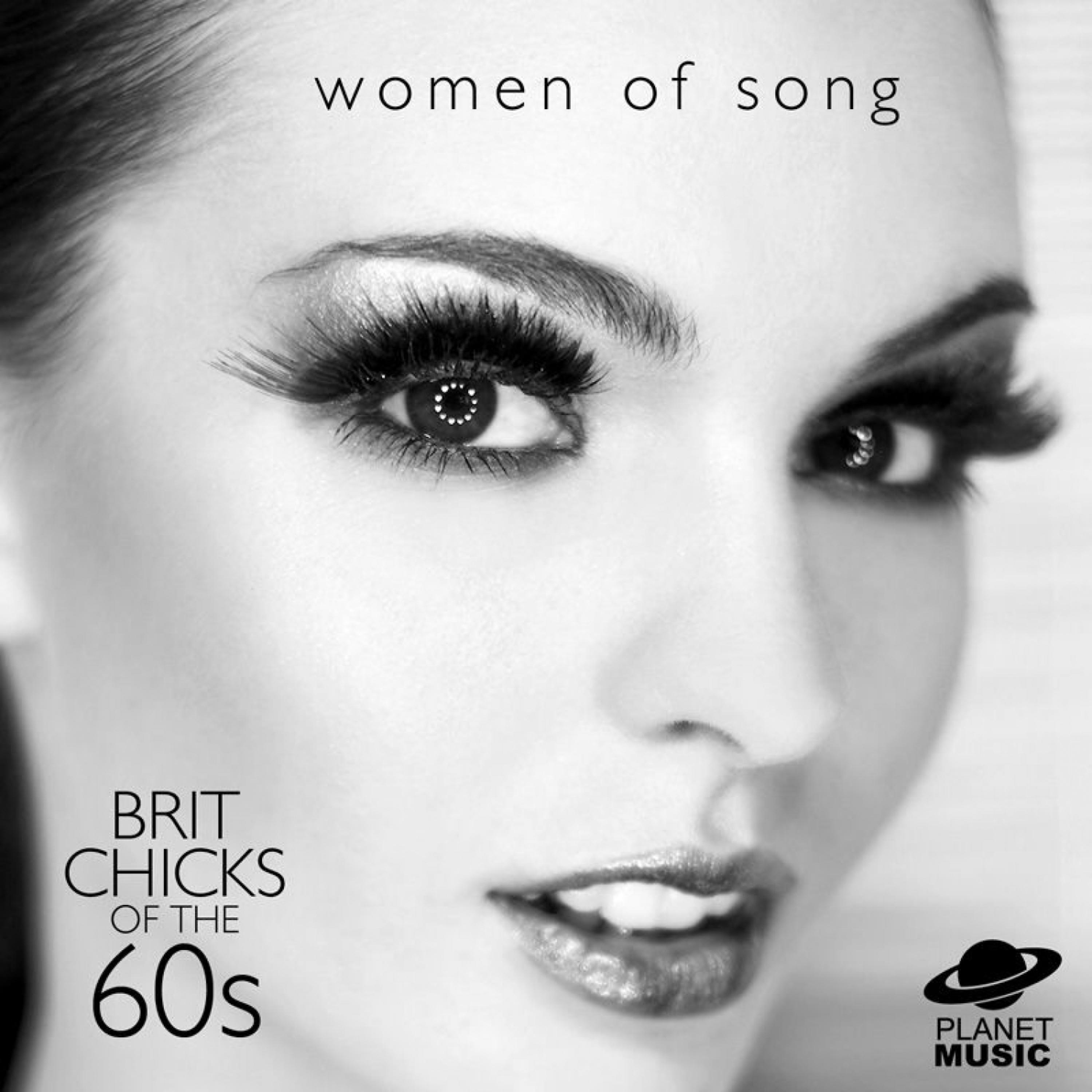 Постер альбома Women of Song: Brit Chicks of the 60s