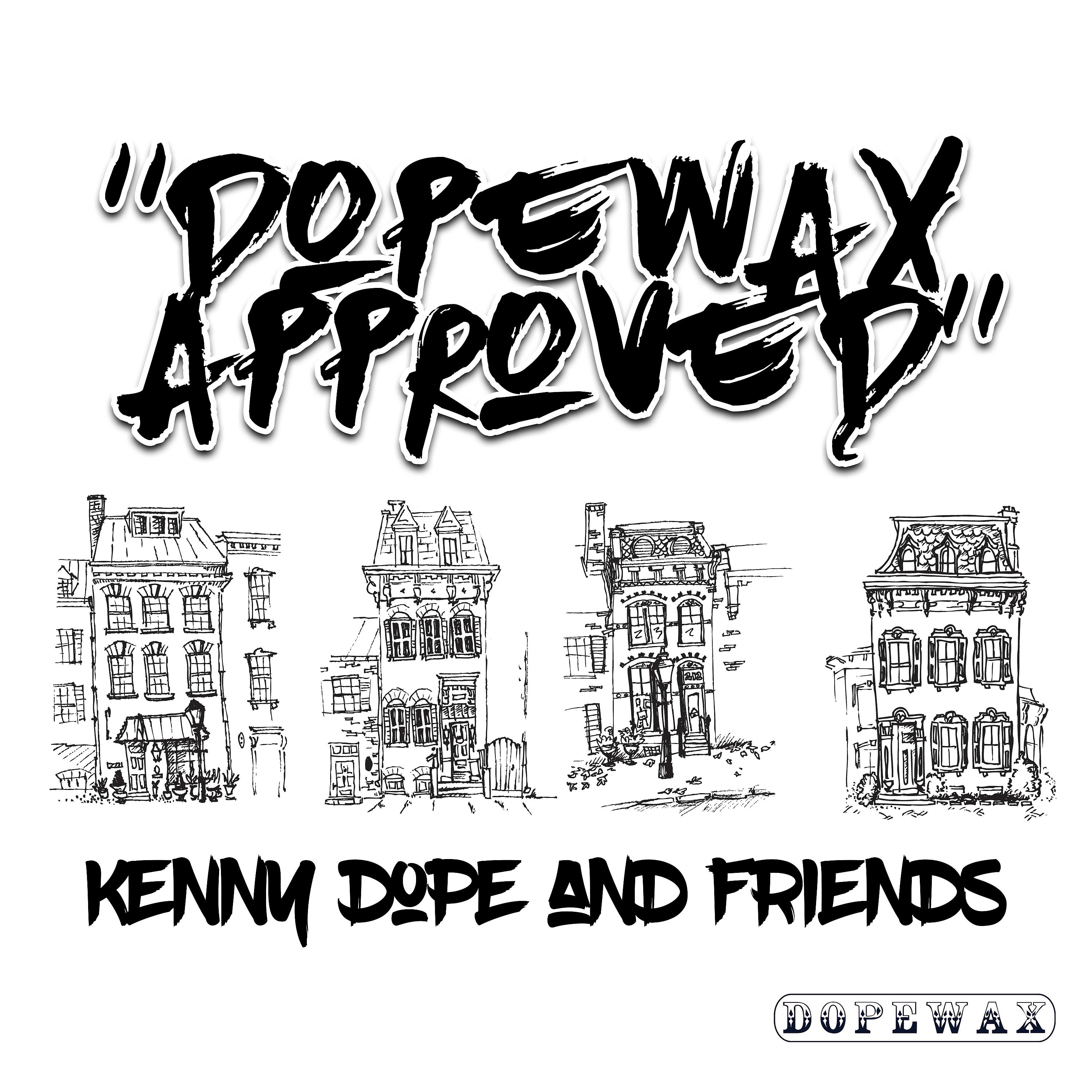Постер альбома Dopewax Approved: Kenny Dope & Friends