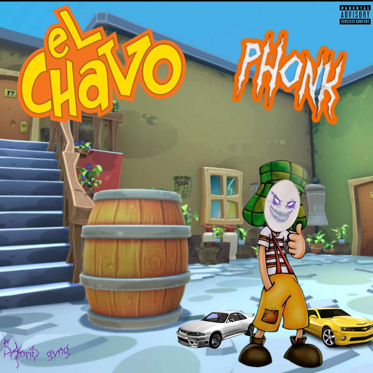 Постер альбома El chavo del phonk