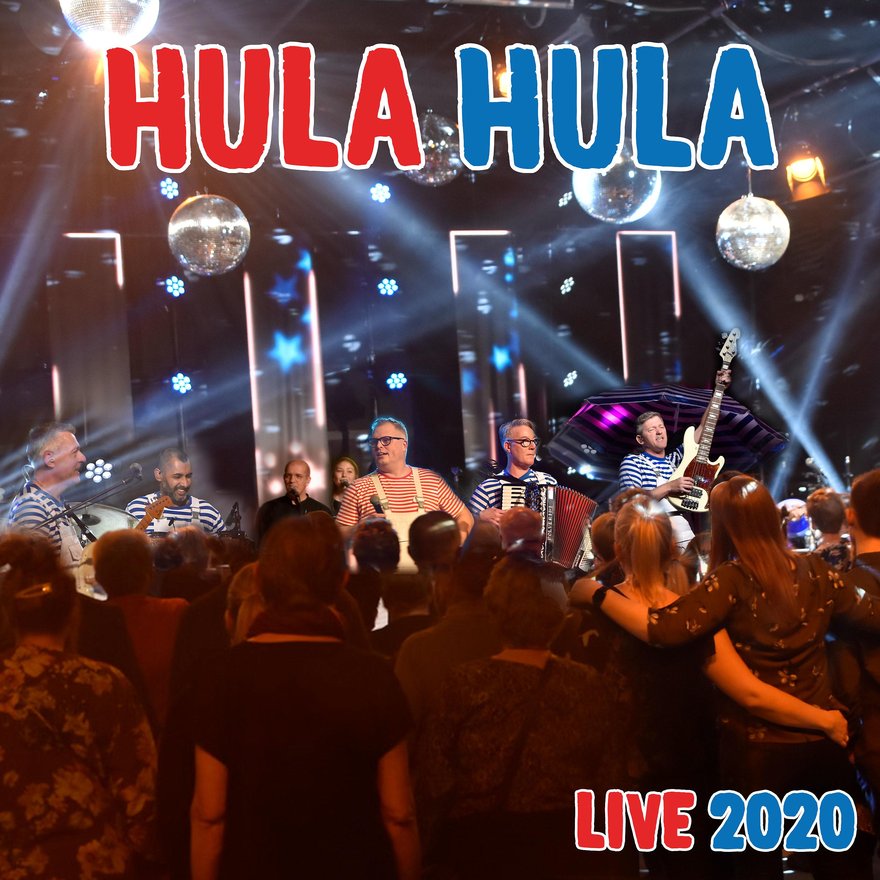 Постер альбома Hula Hula Live 2020