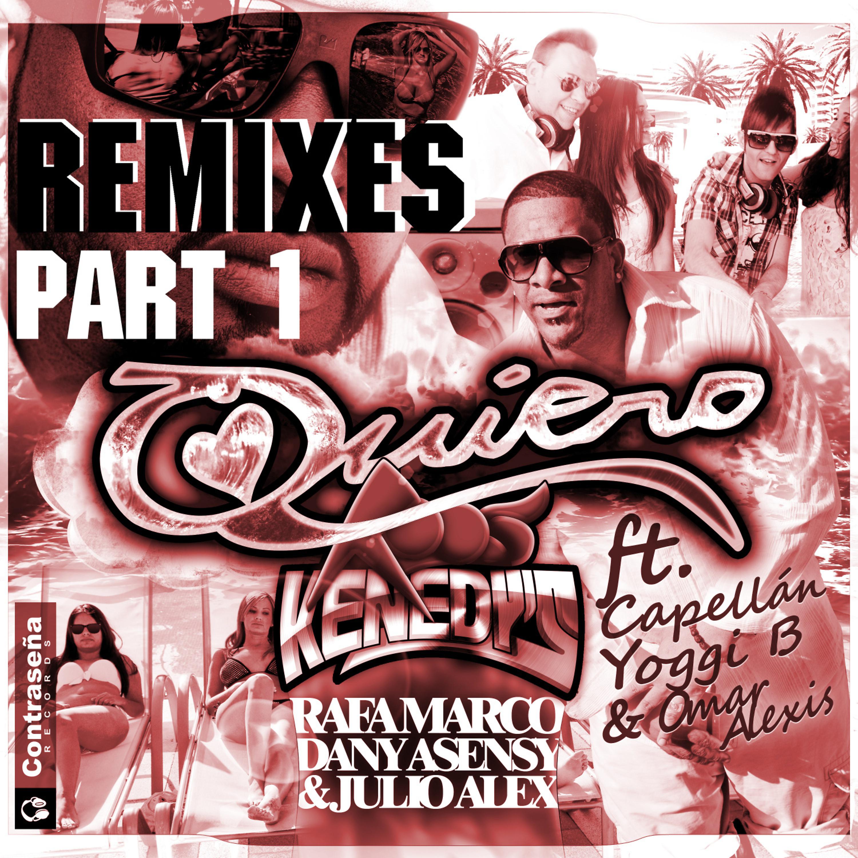 Постер альбома Quiero (Remixes Part. 1)