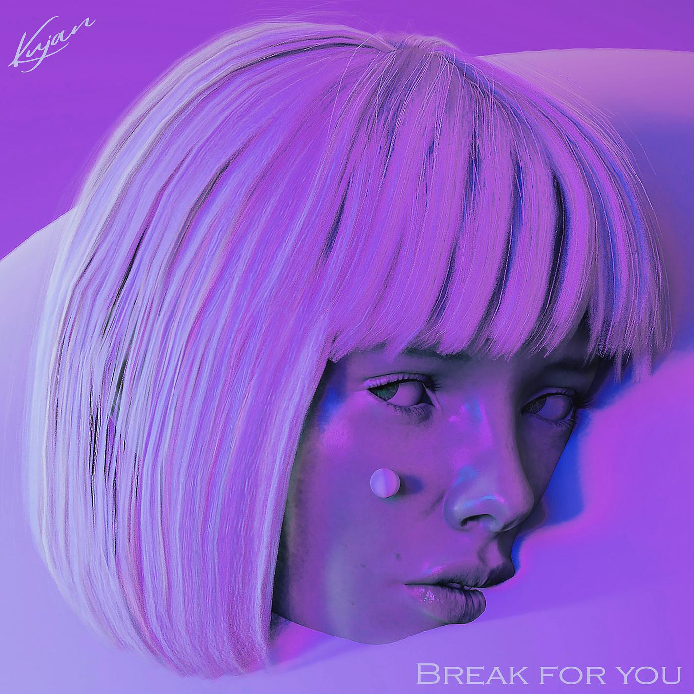 Постер альбома Break for You