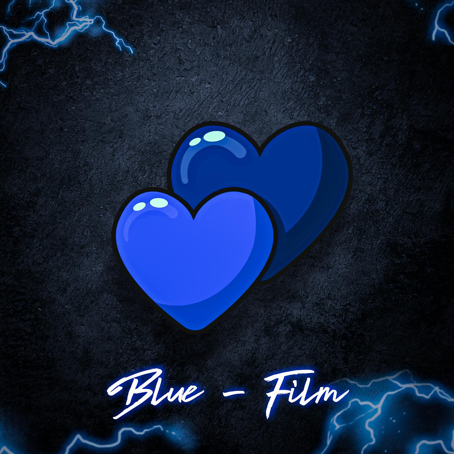 Постер альбома BLUE - FILM