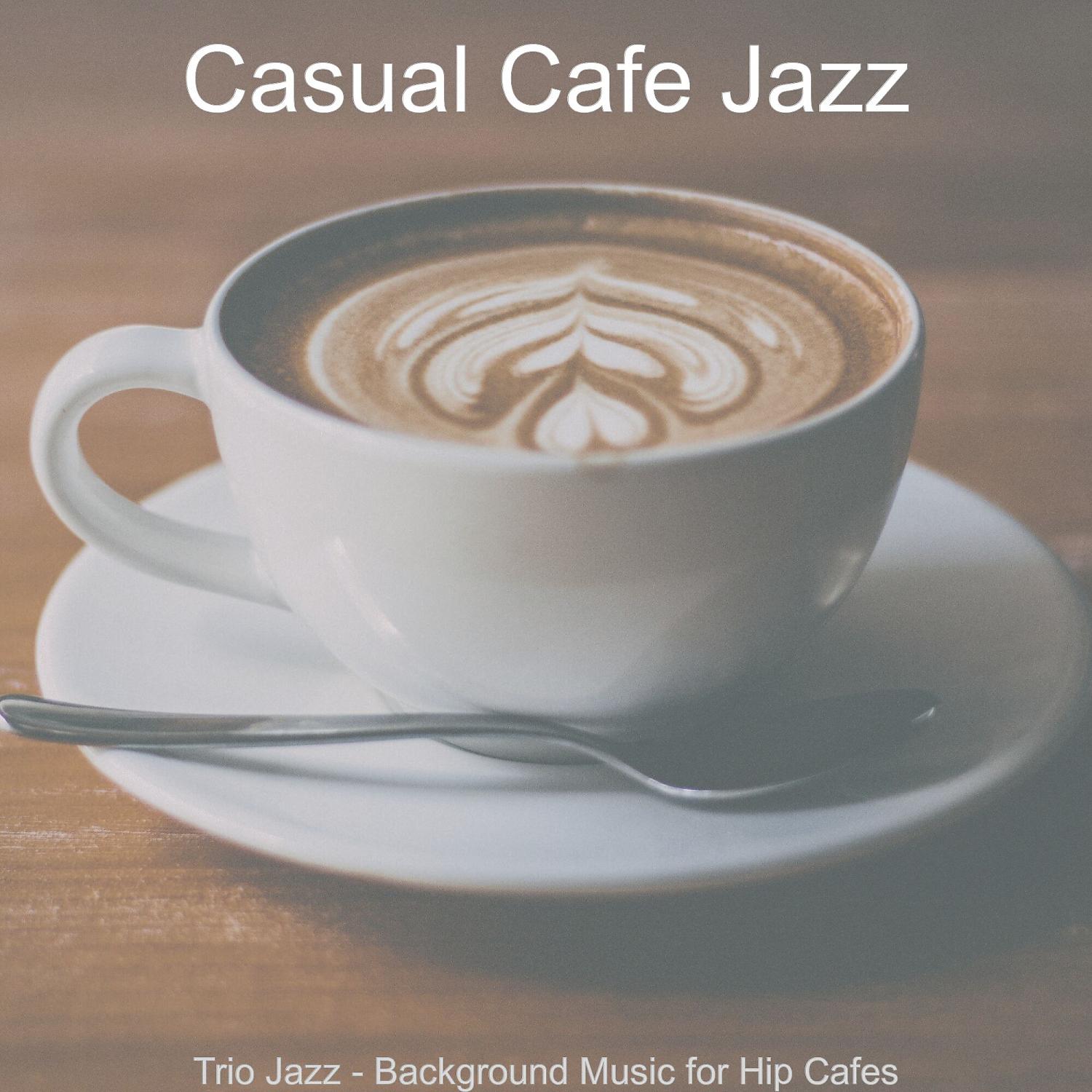 Постер альбома Trio Jazz - Background Music for Hip Cafes