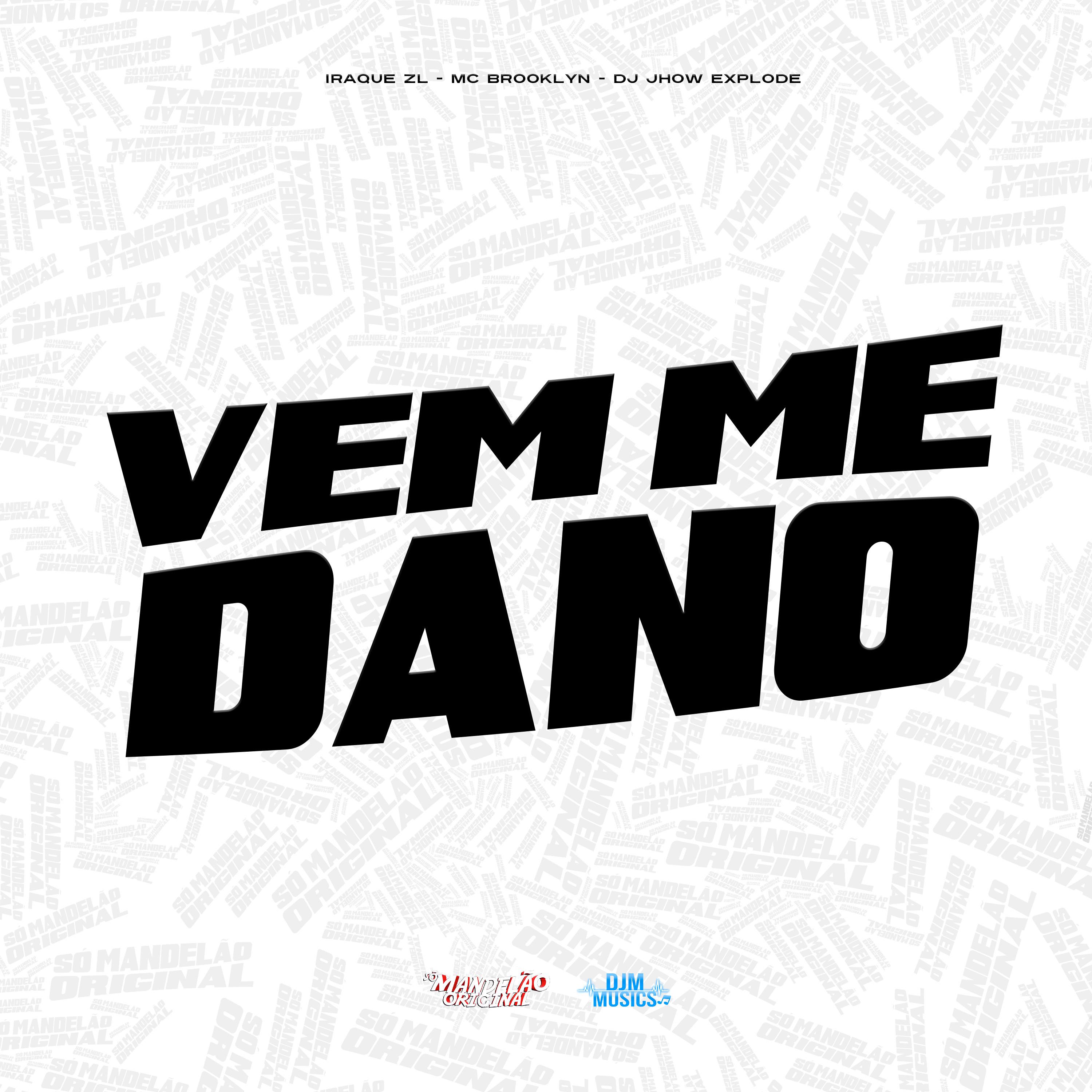 Постер альбома Vem Me Dano