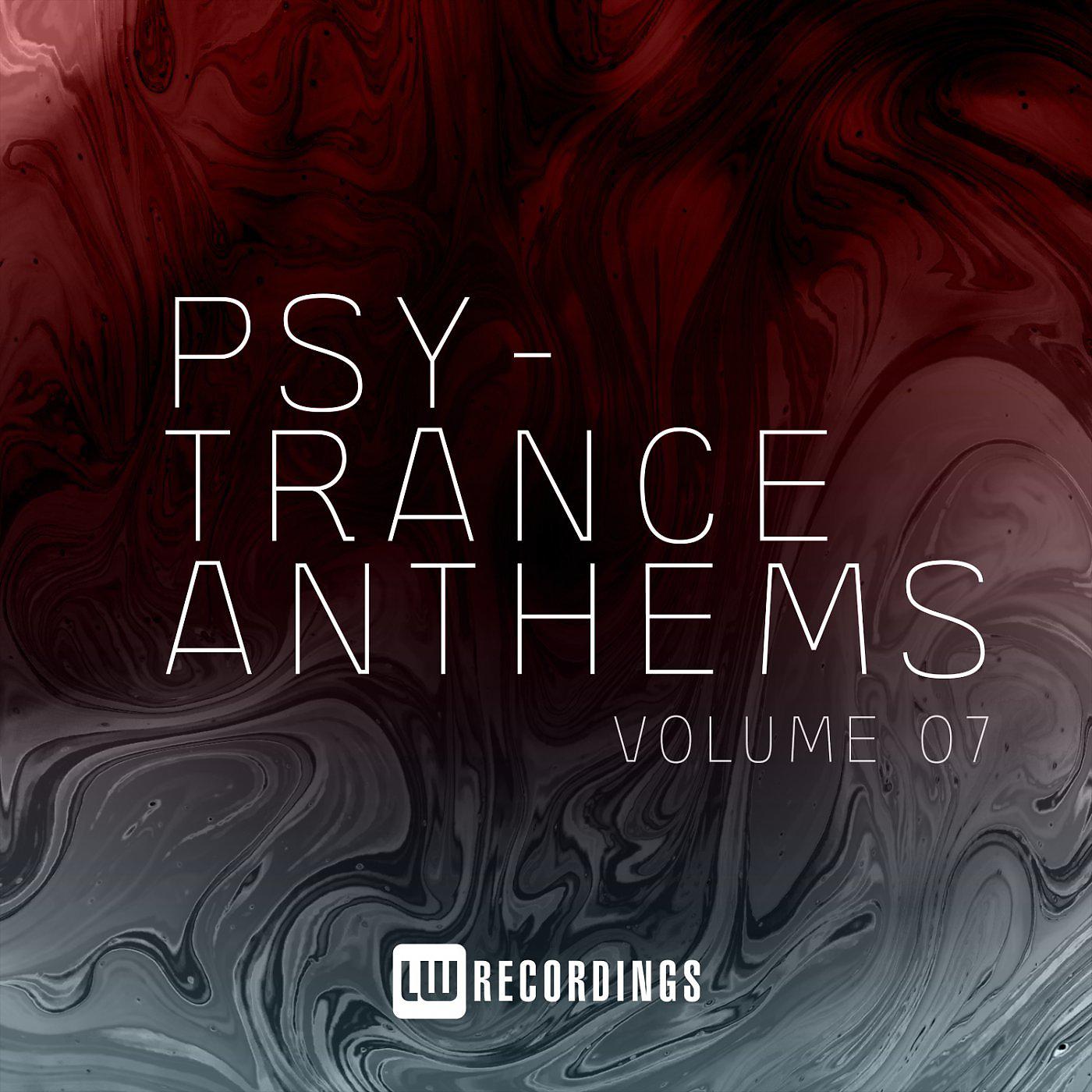 Постер альбома Psy-Trance Anthems, Vol. 07
