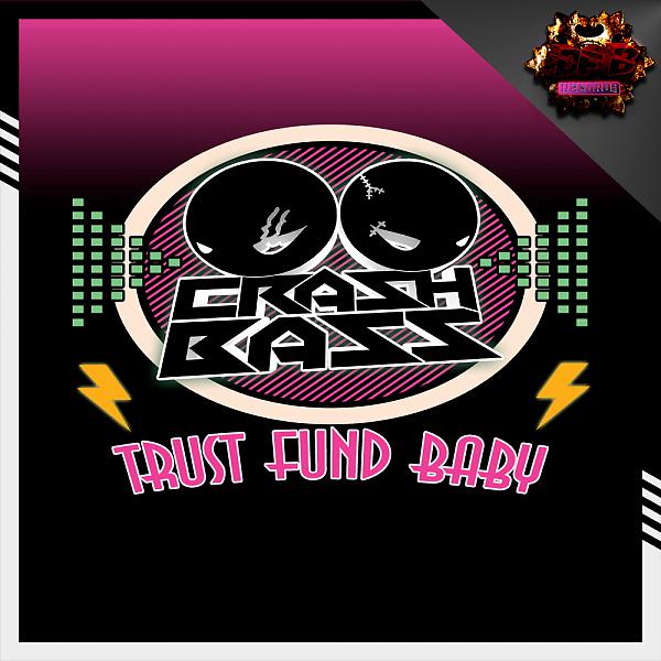 Постер альбома Trust Fund Baby