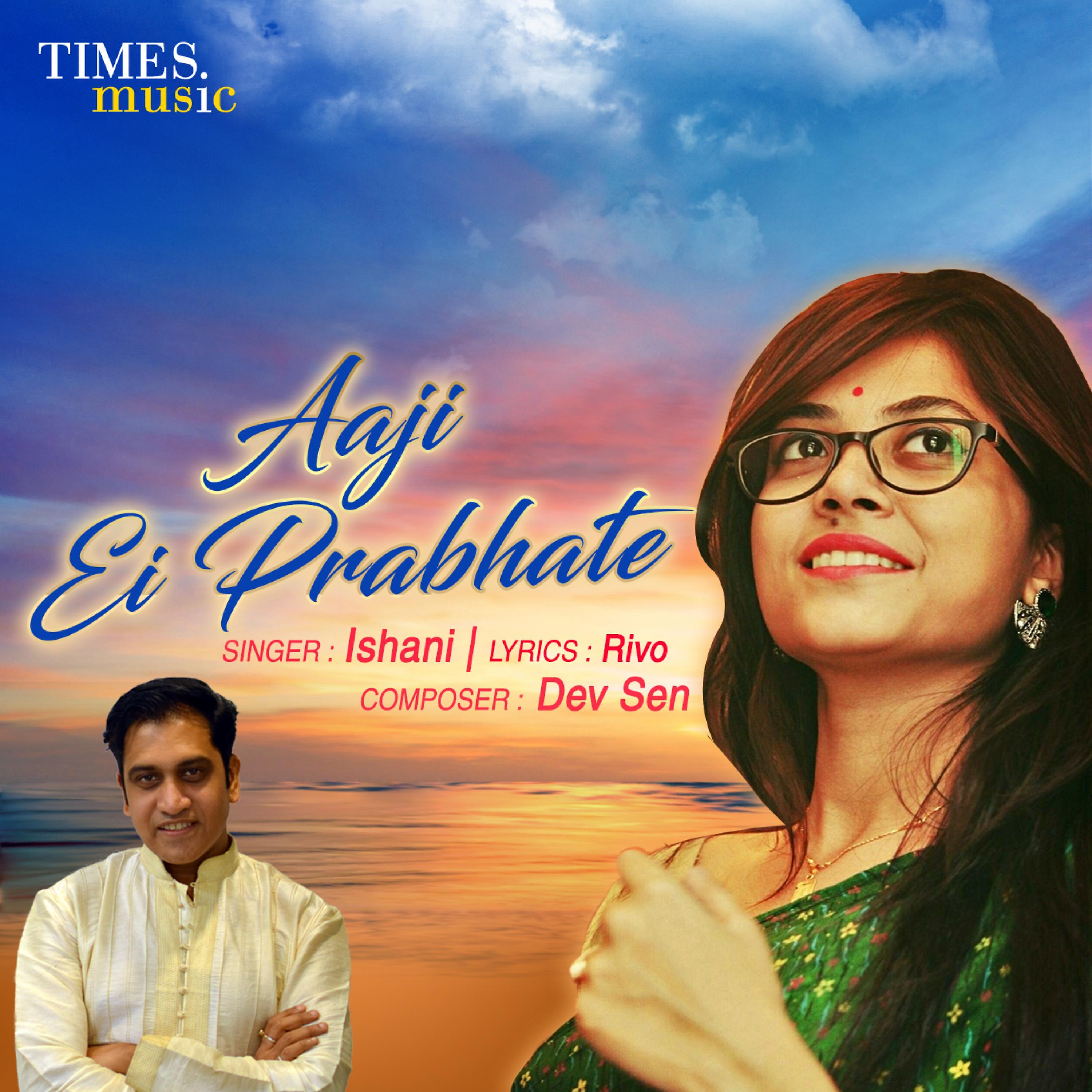 Постер альбома Aaji Ei Prabhate - Single