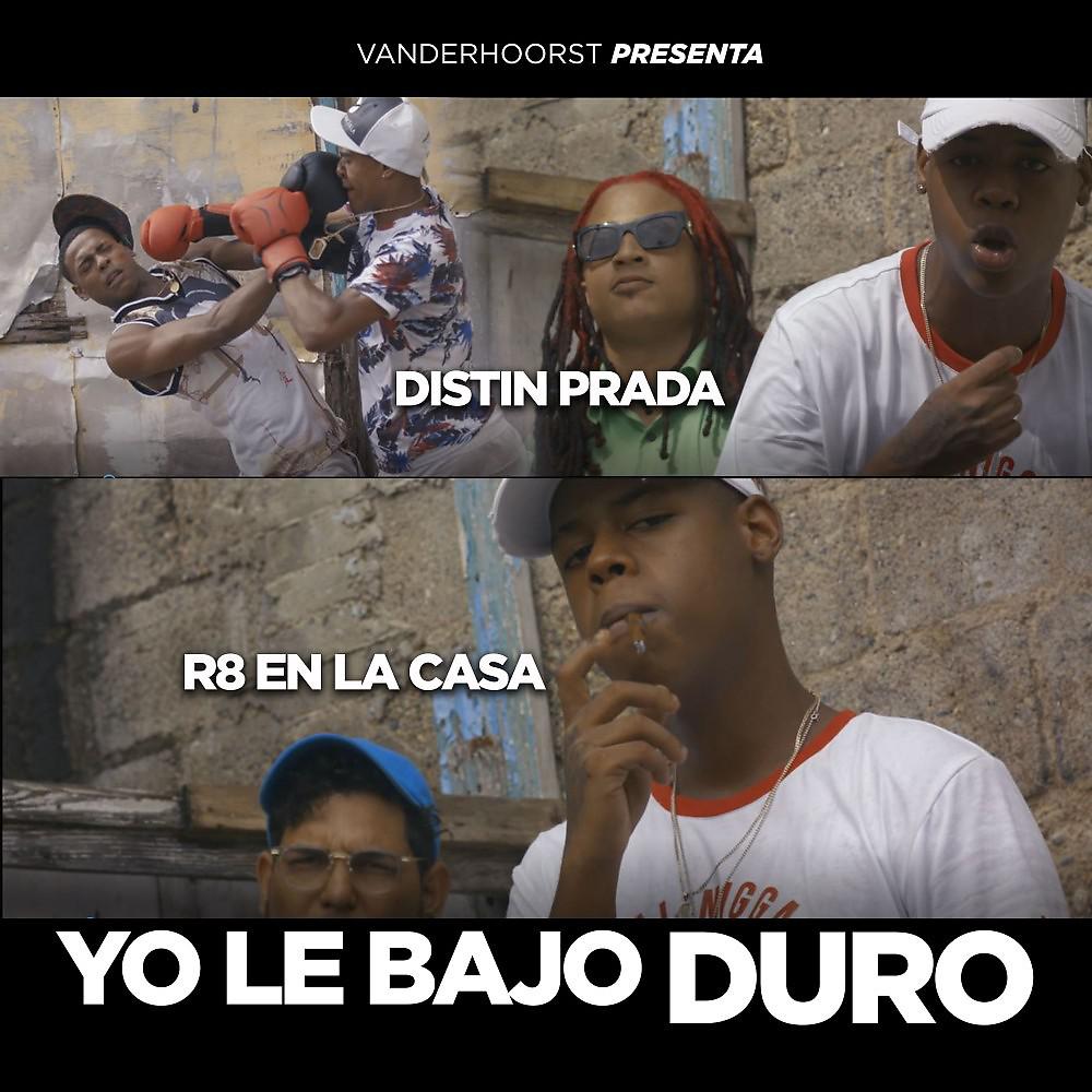 Постер альбома Yo Le Bajo Duro