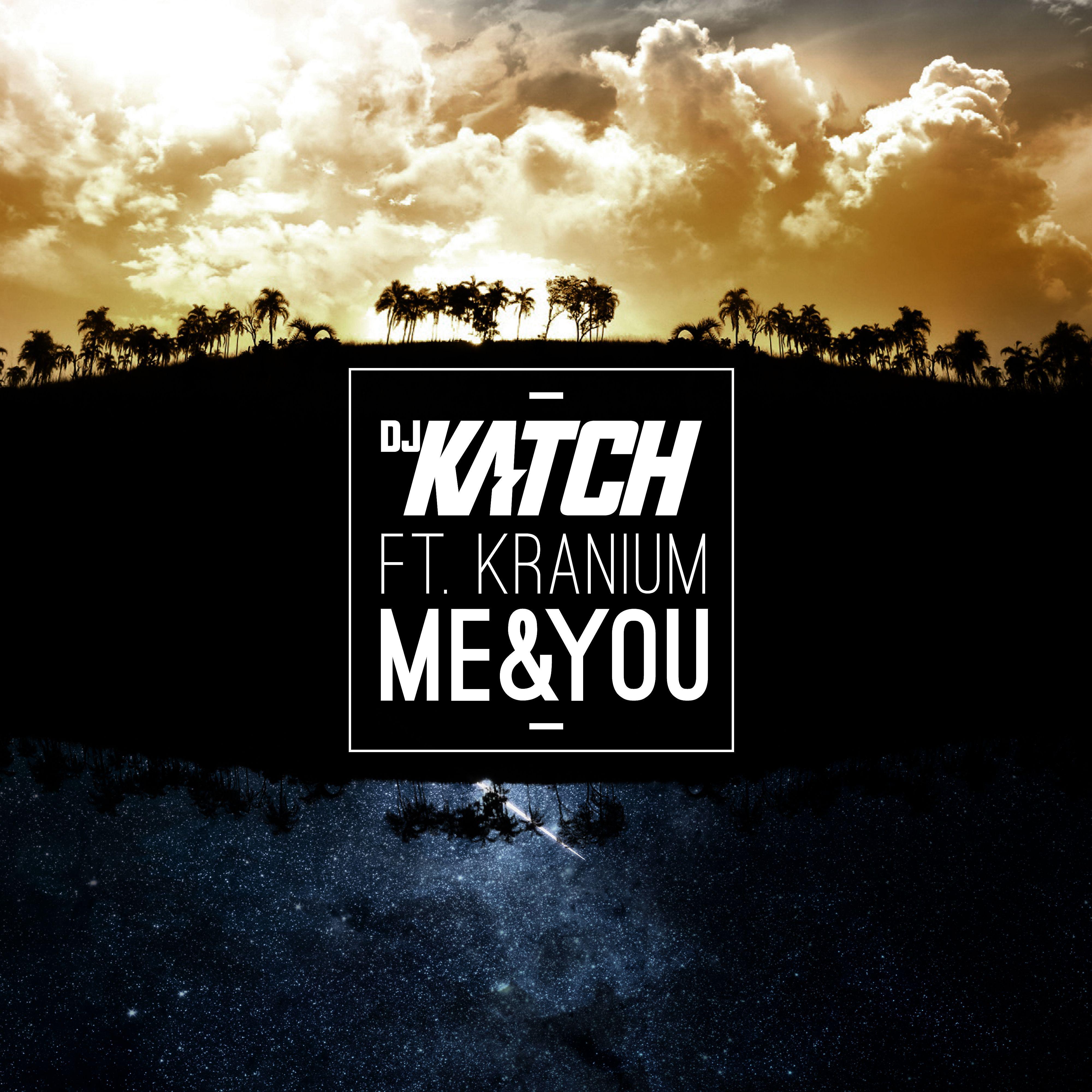 Постер альбома Me & You (feat. Kranium)