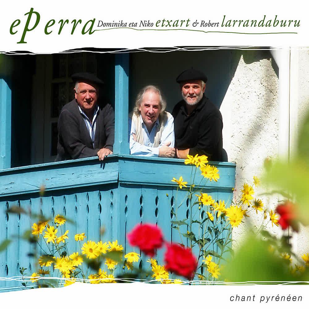 Постер альбома Eperra (Chant Pyrénéen)
