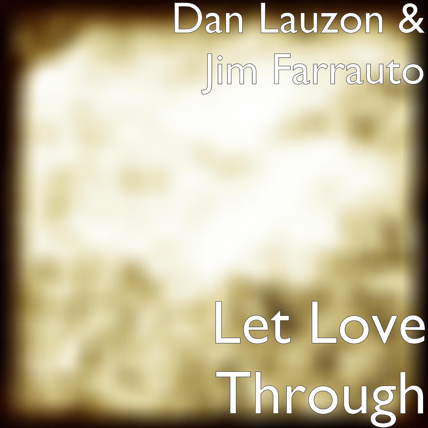 Постер альбома Let Love Through