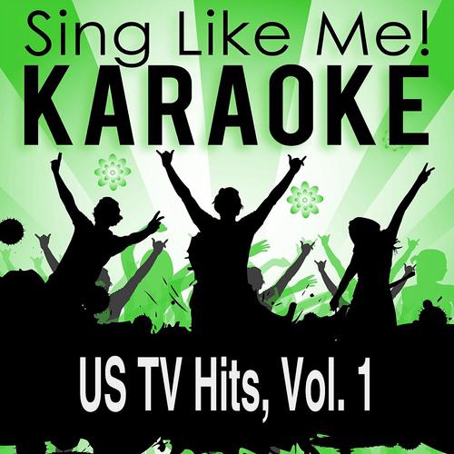 Постер альбома US TV Hits, Vol. 1 (Karaoke Version)