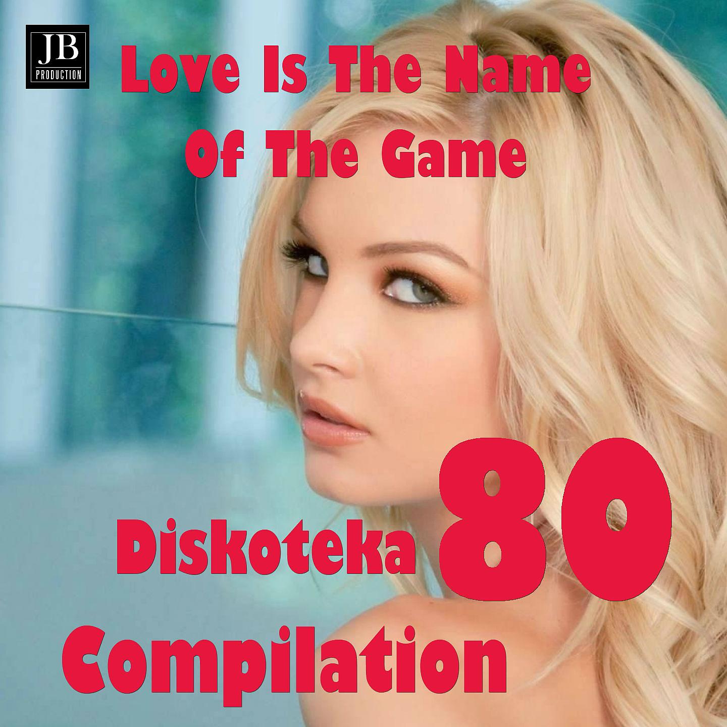 Постер альбома Love Is The Name Of The Game