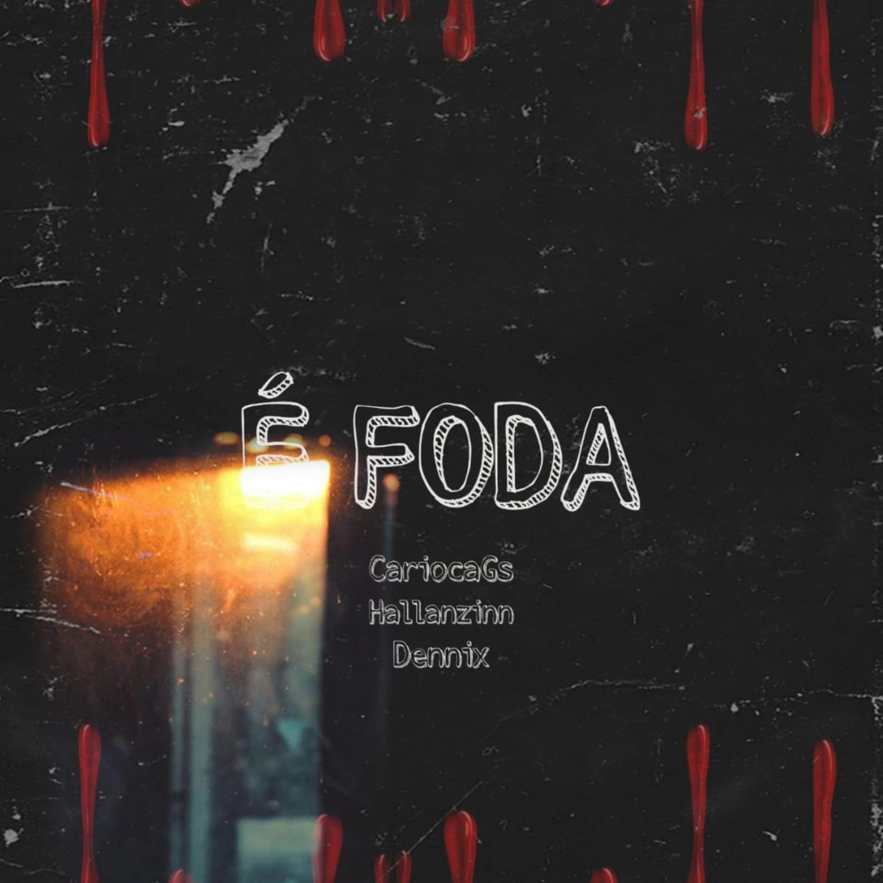 Постер альбома É Foda