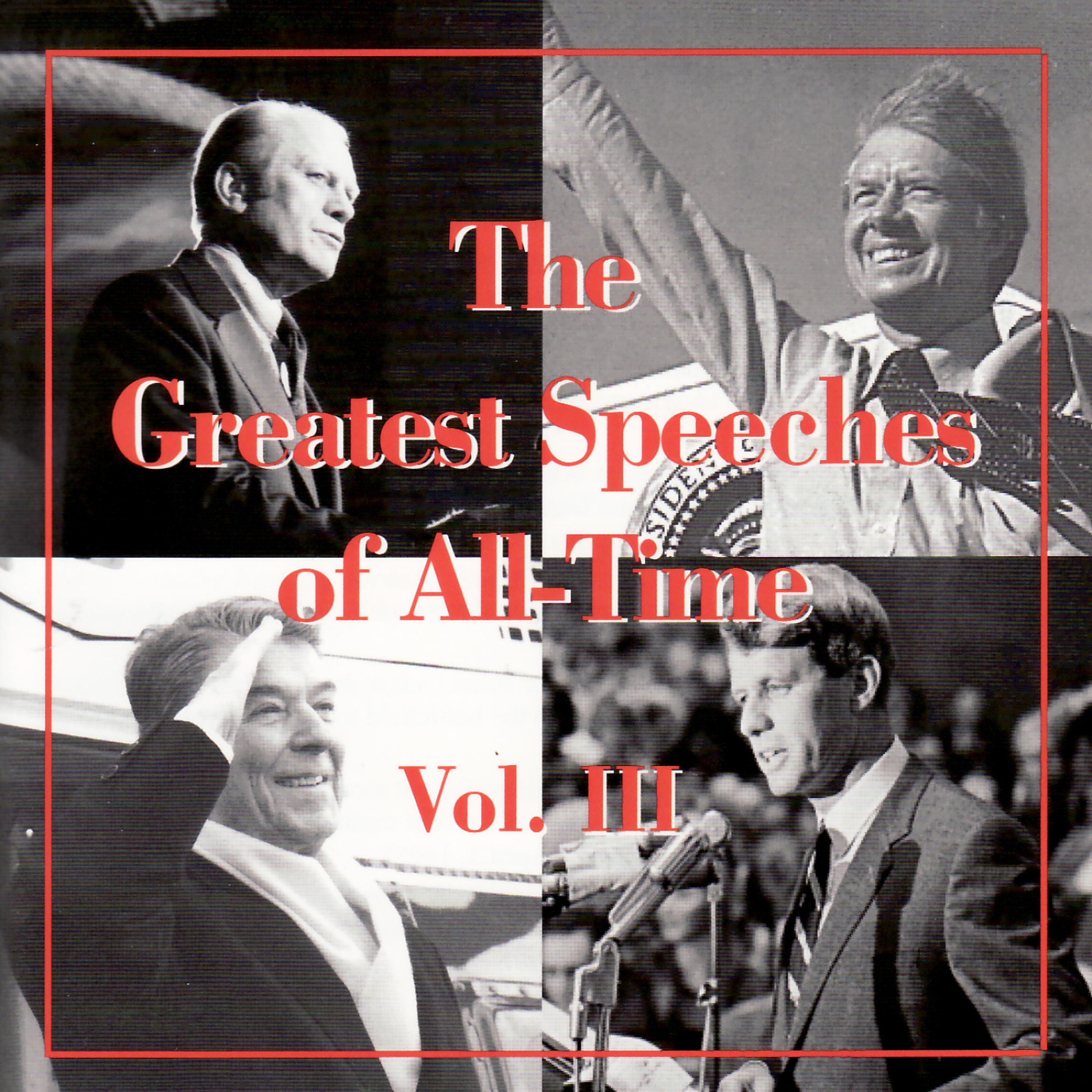Постер альбома The Greatest Speeches of All-Time, Vol. III