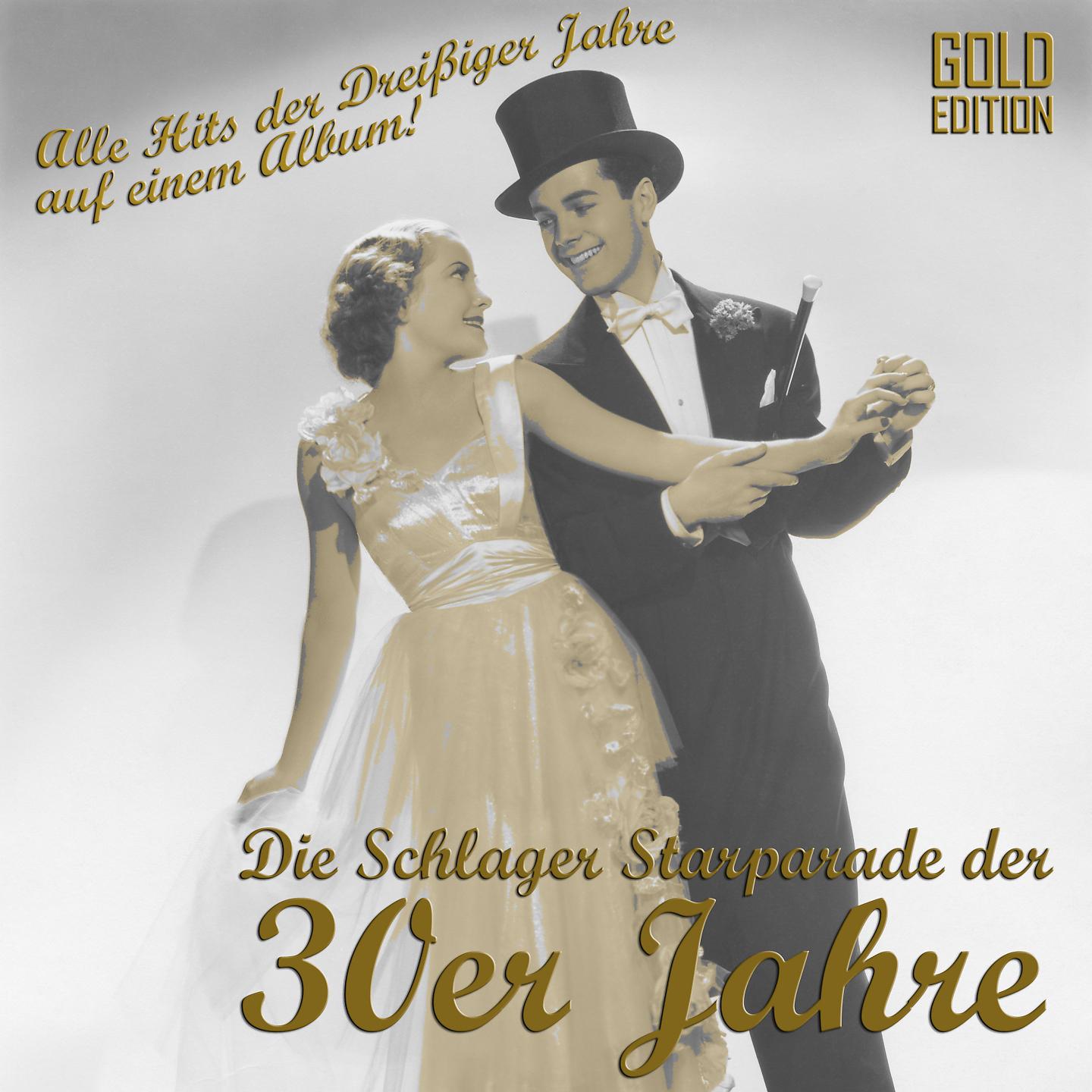 Постер альбома Schlager Starparade der 30er Jahre (Gold Collection)