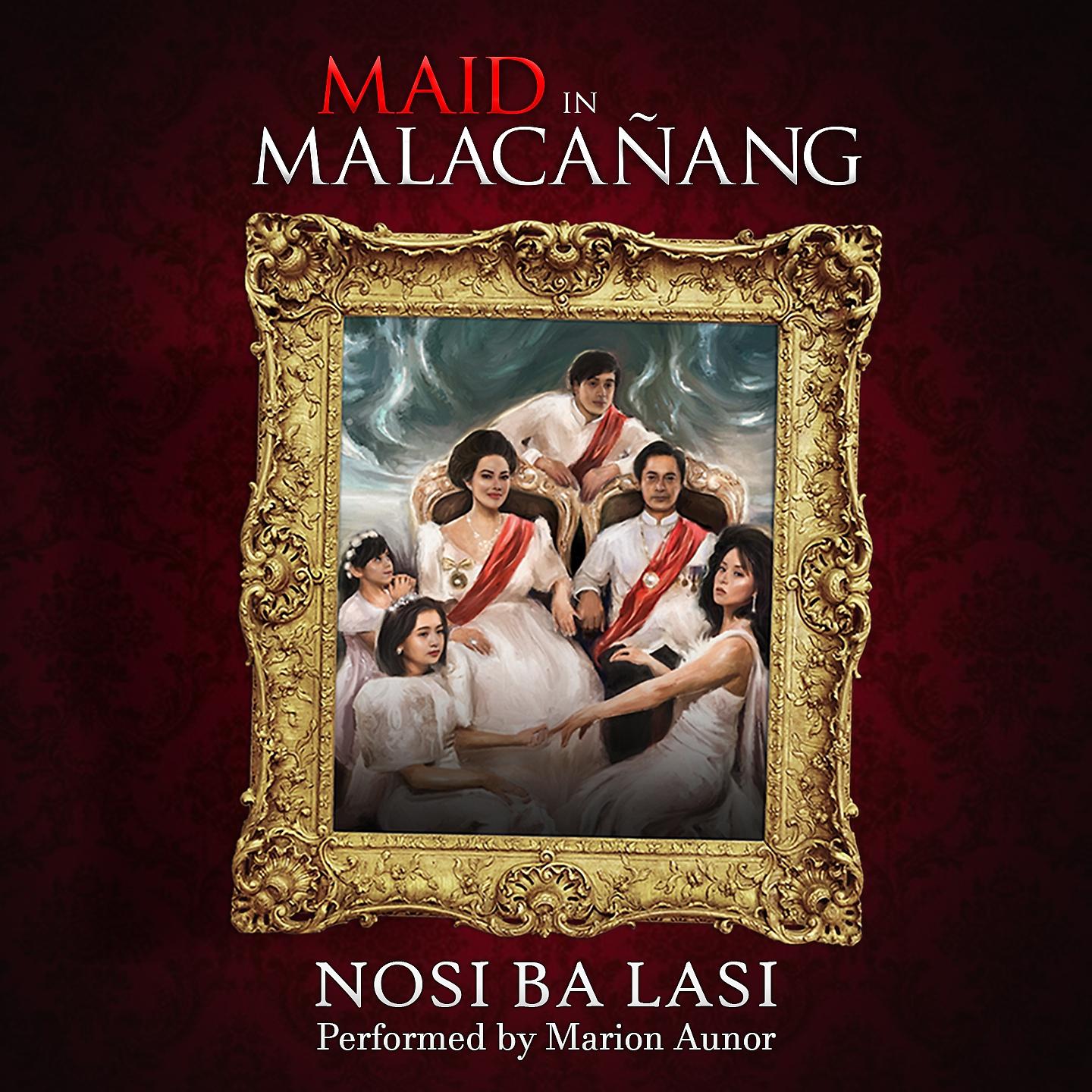 Постер альбома Nosi Ba Lasi (from "Maid in Malacañang")