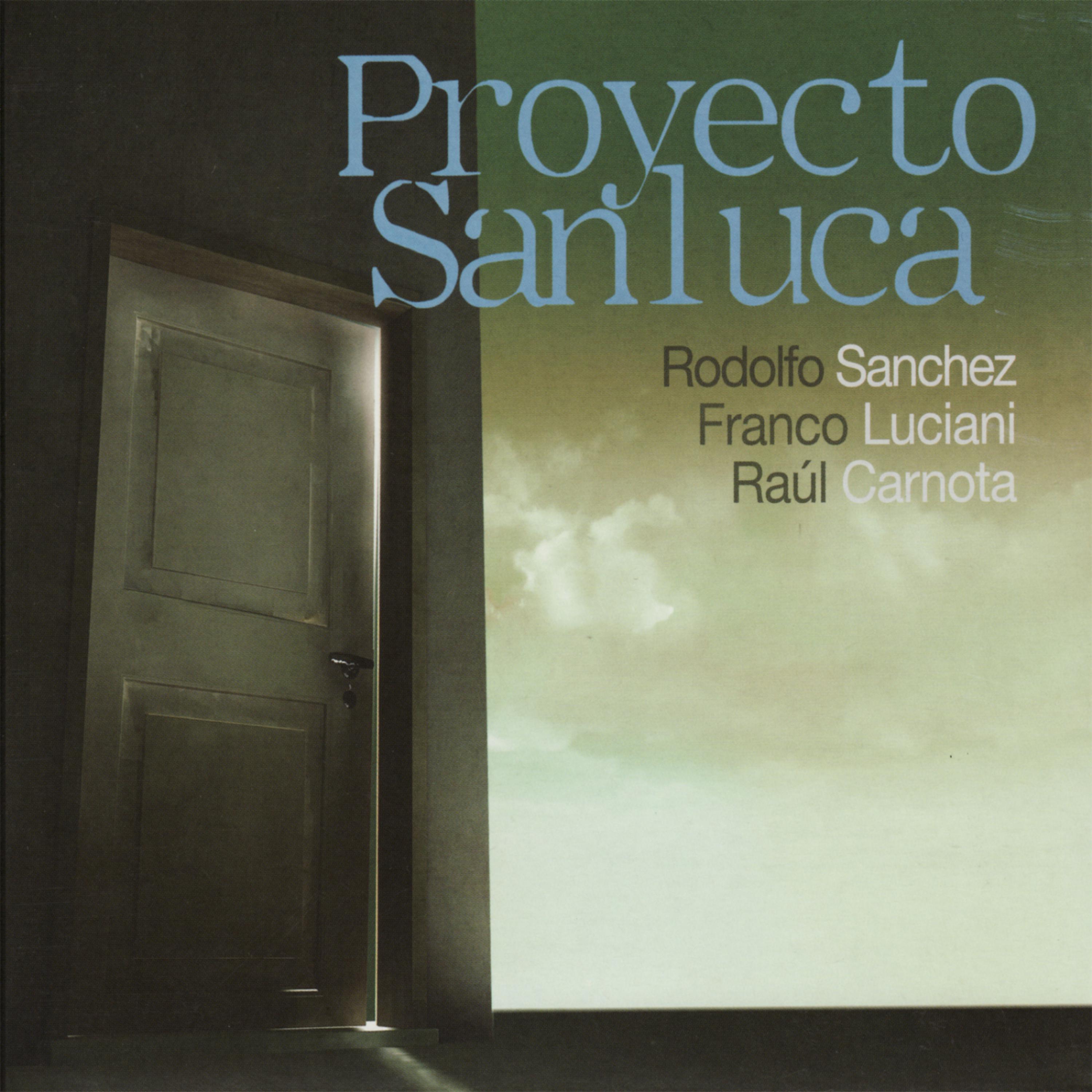 Постер альбома Proyecto Sanluca