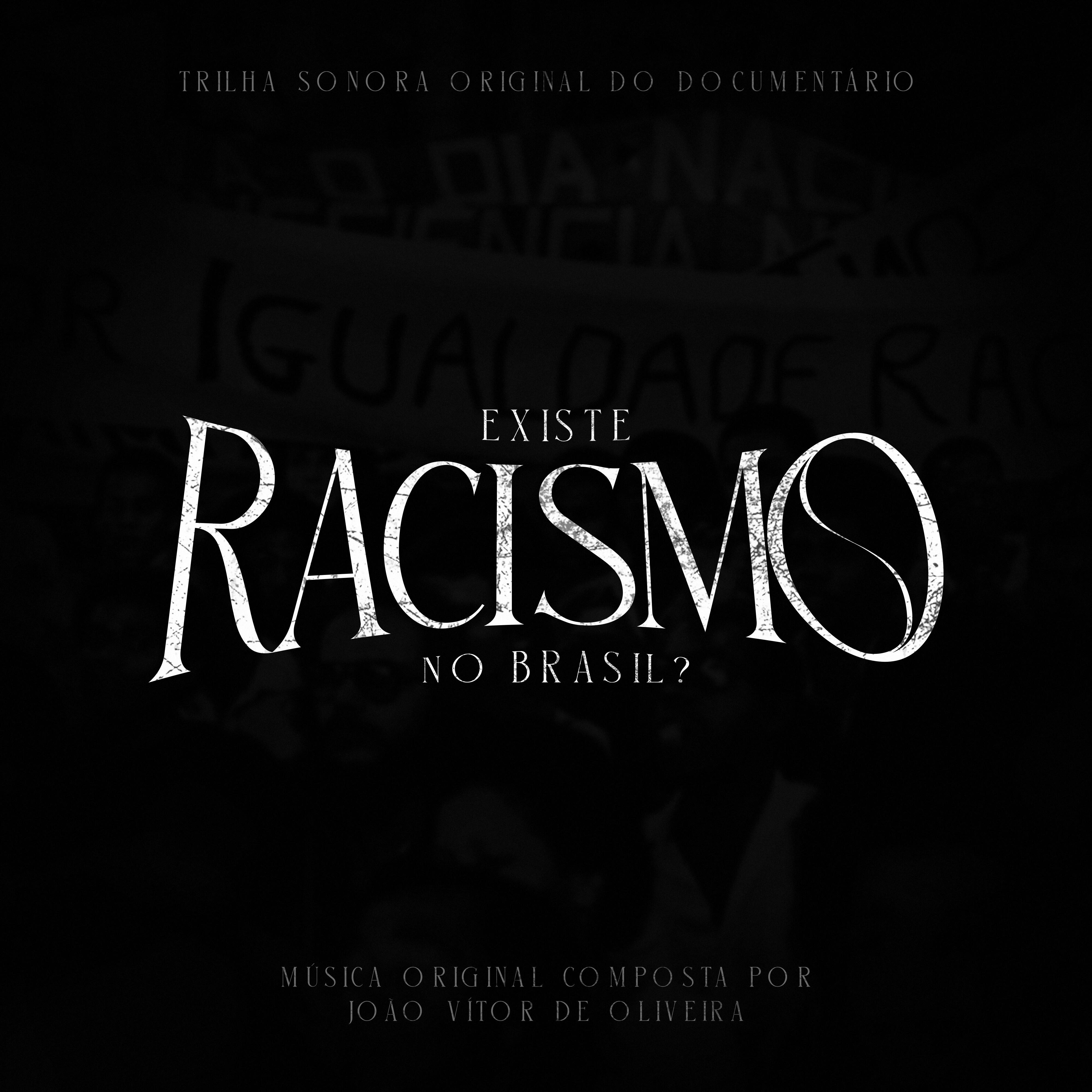 Постер альбома Existe Racismo no Brasil?