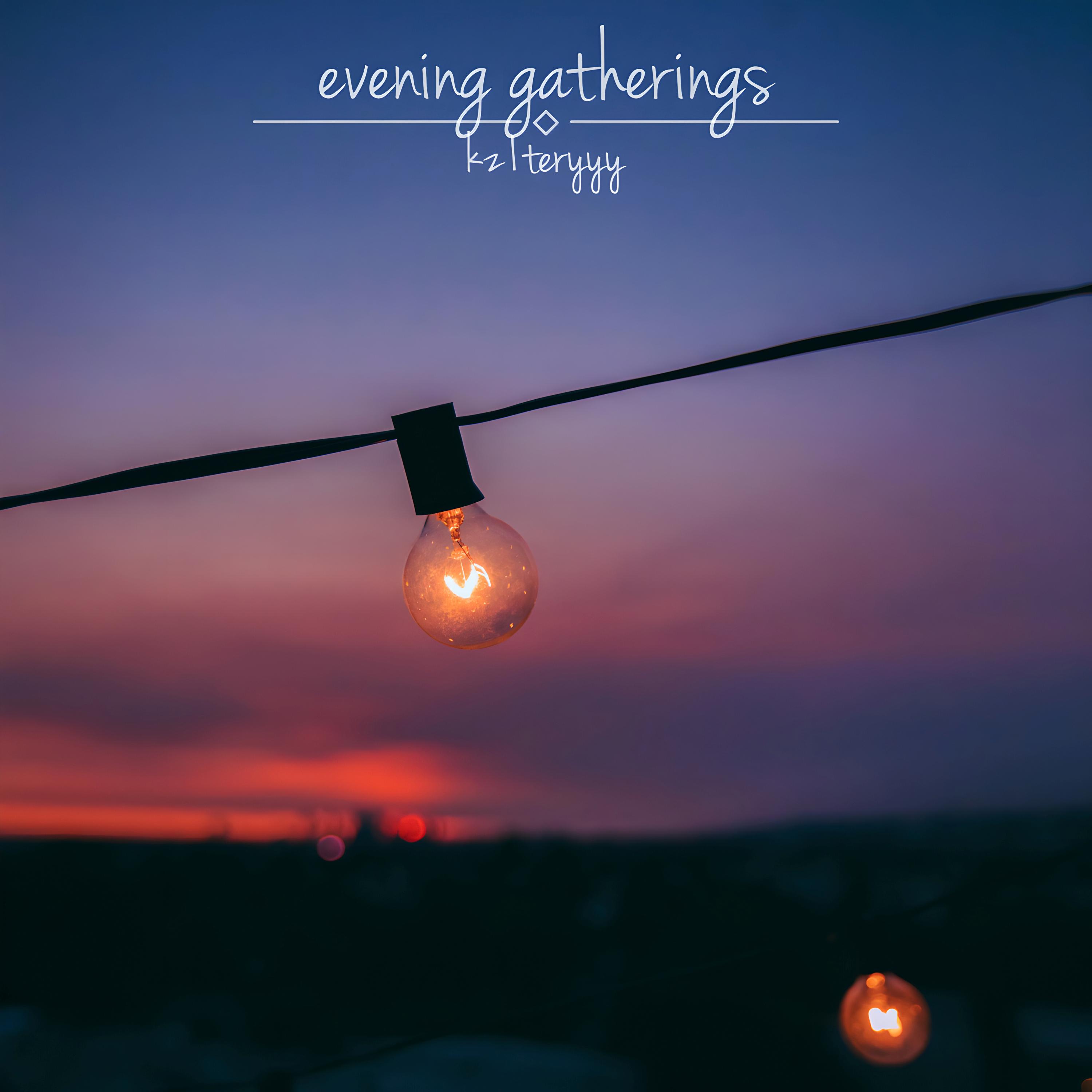Постер альбома Evening Gatherings