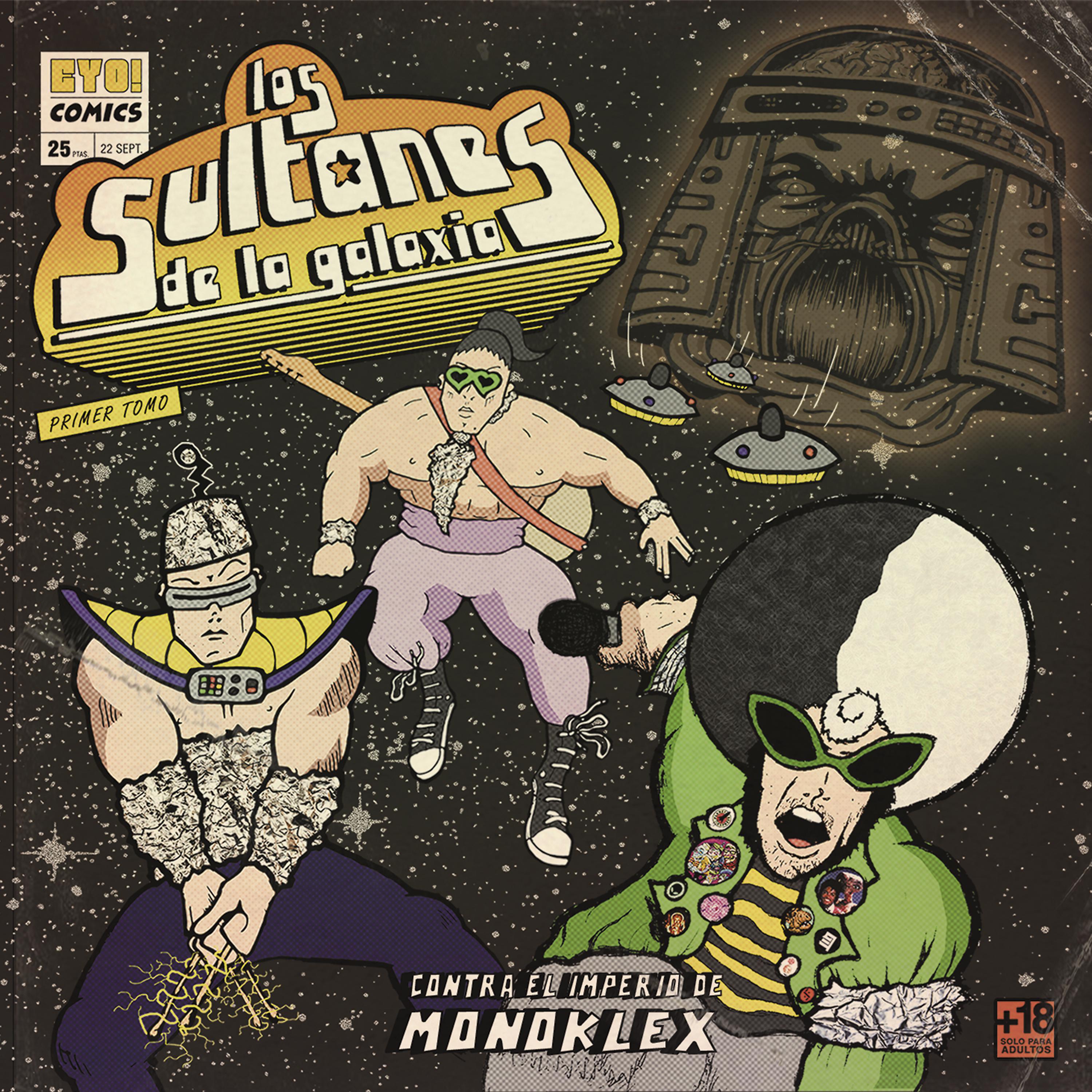 Постер альбома Los Sultanes de la Galaxia Contra el Imperio de Monoklex