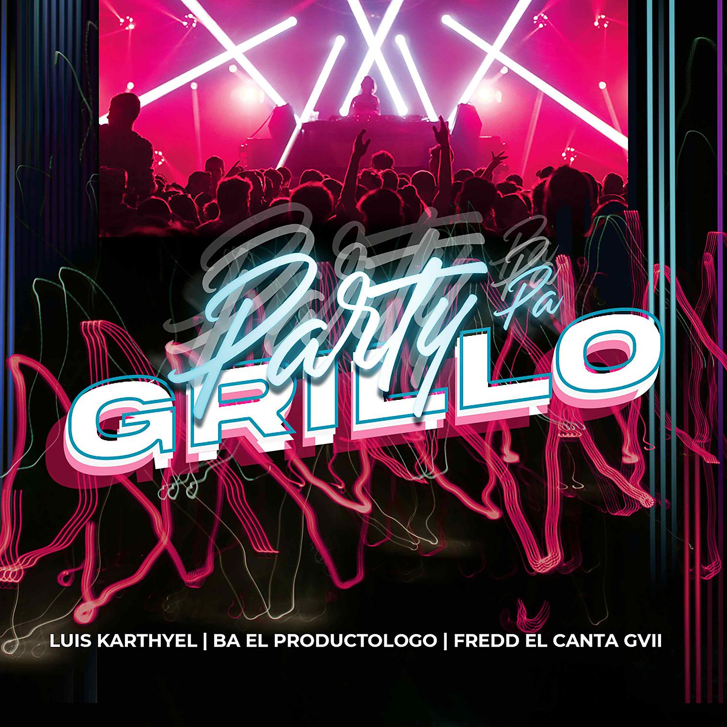 Постер альбома Party Pa Grillo