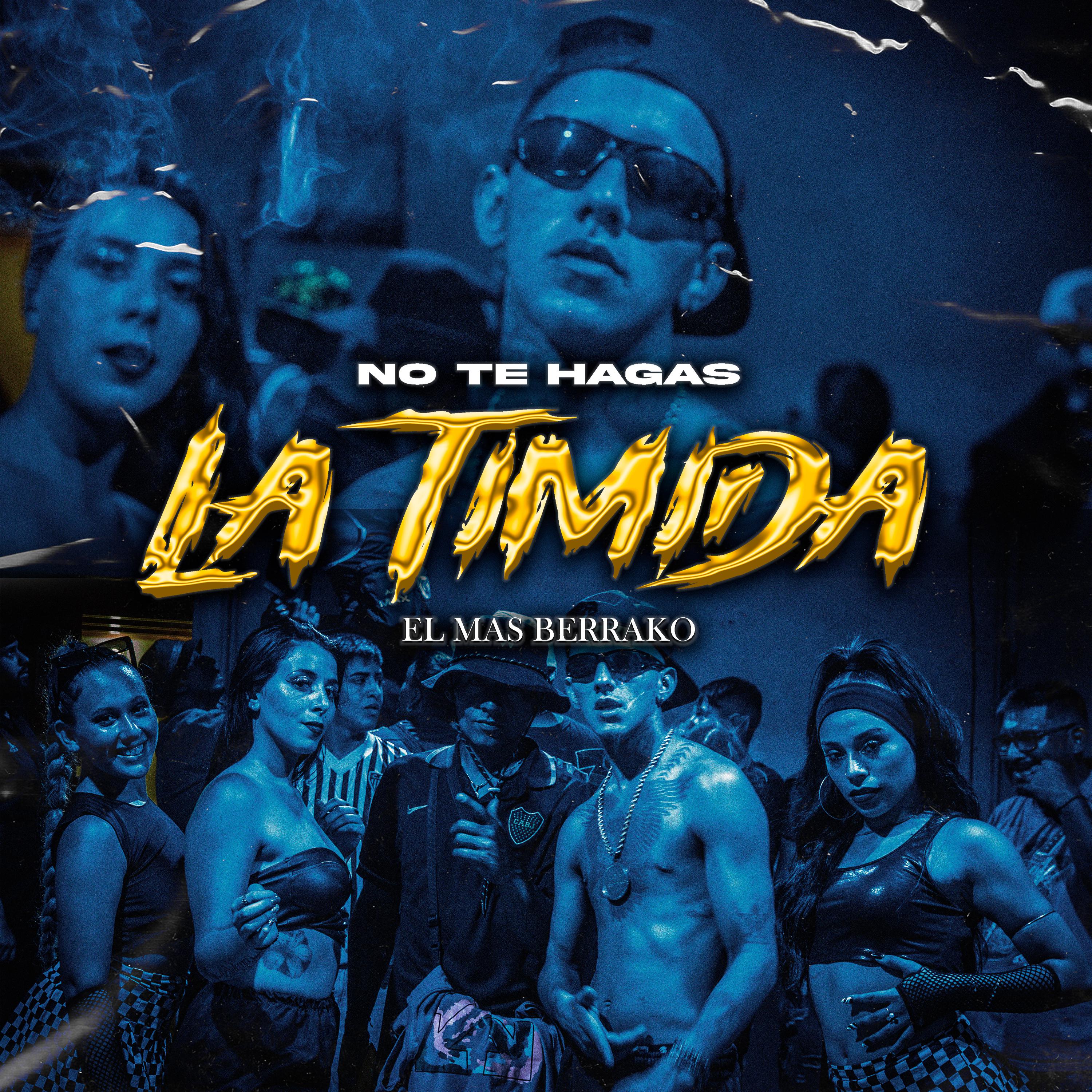 Постер альбома No Te Hagas la Timida