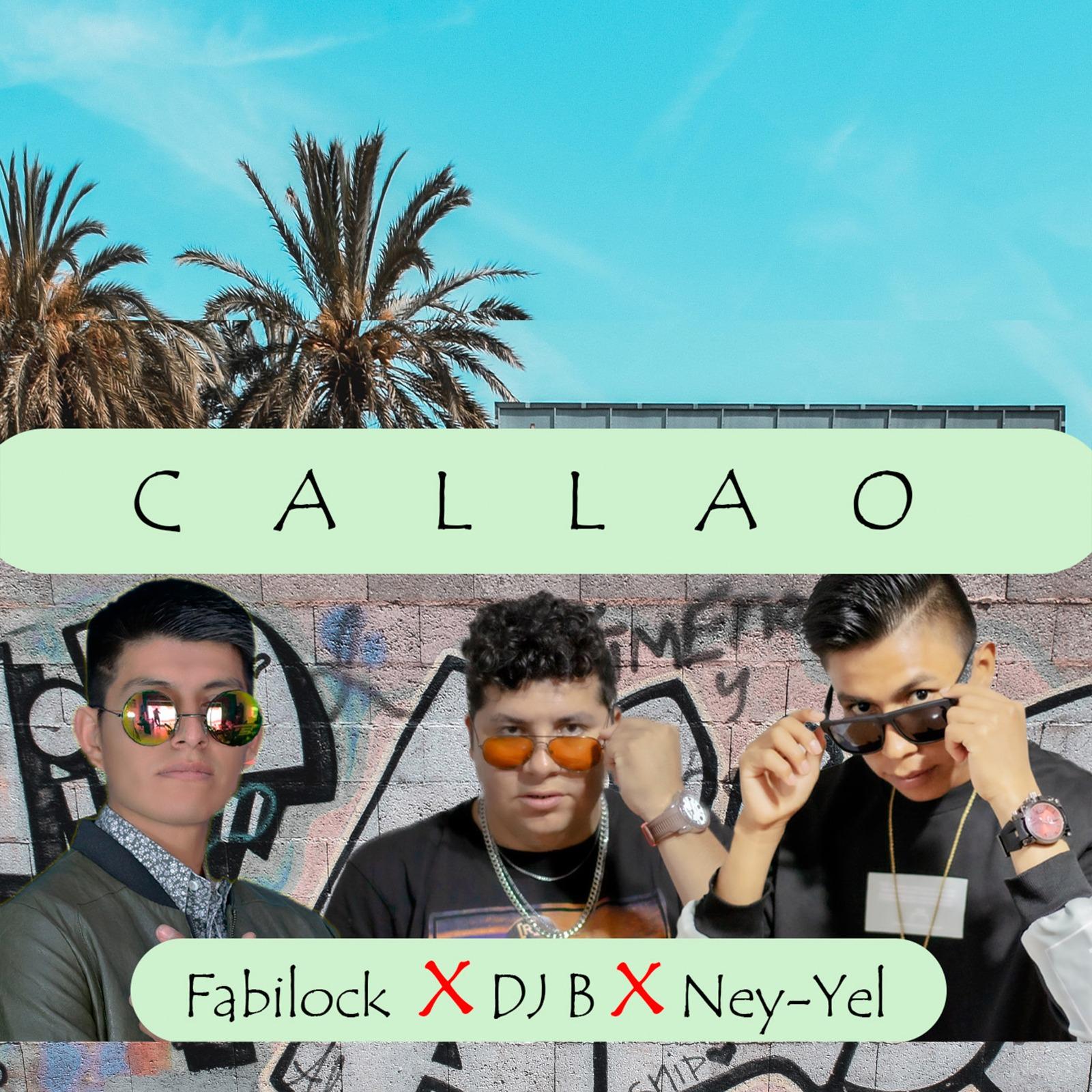 Постер альбома Callao (feat. Fabilock, ney_yel Nl)