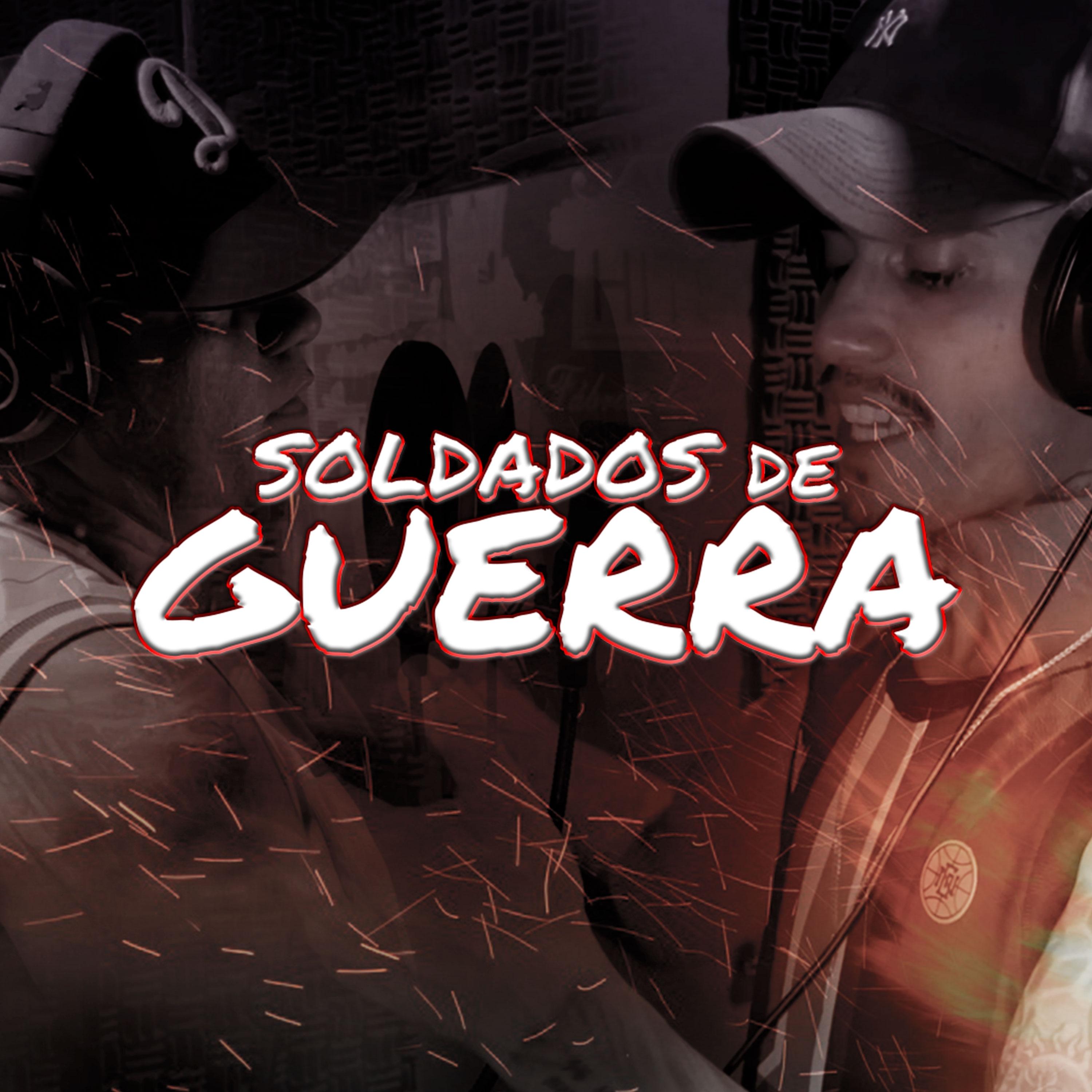 Постер альбома Soldados de Guerra