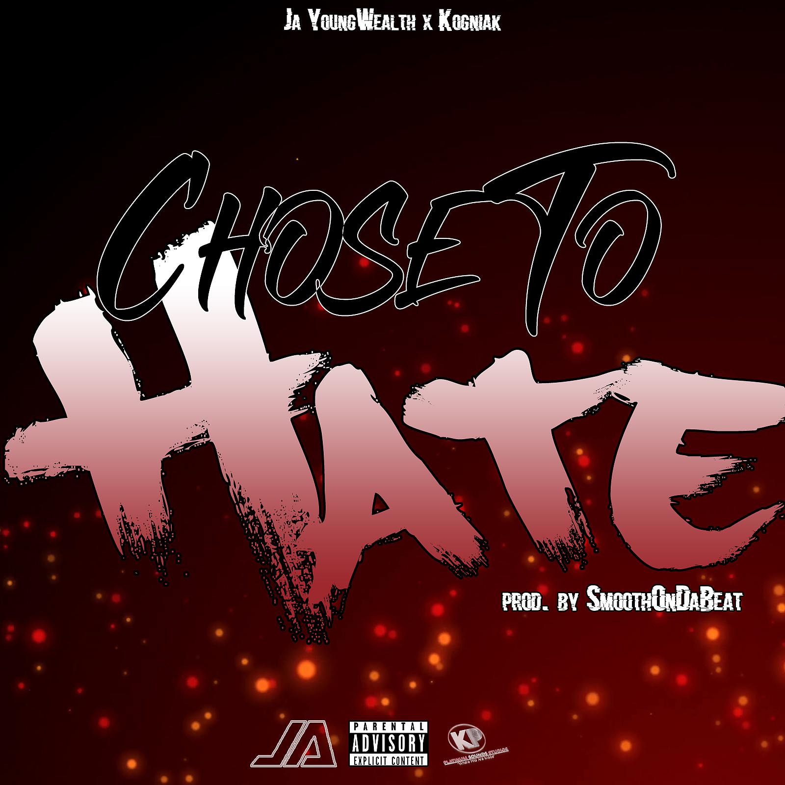 Постер альбома Chose To Hate (feat. Kogniak)