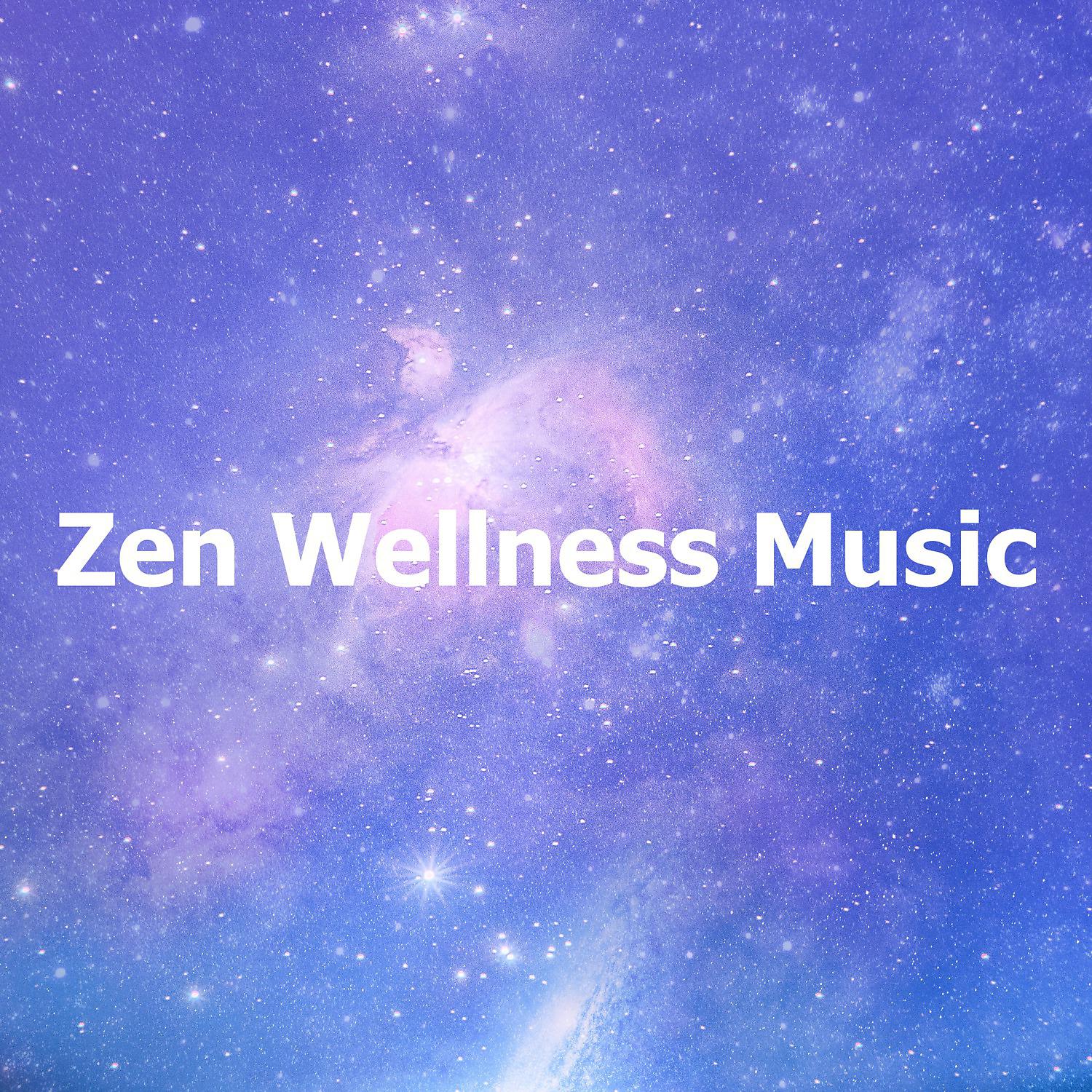Постер альбома Zen Wellness Music