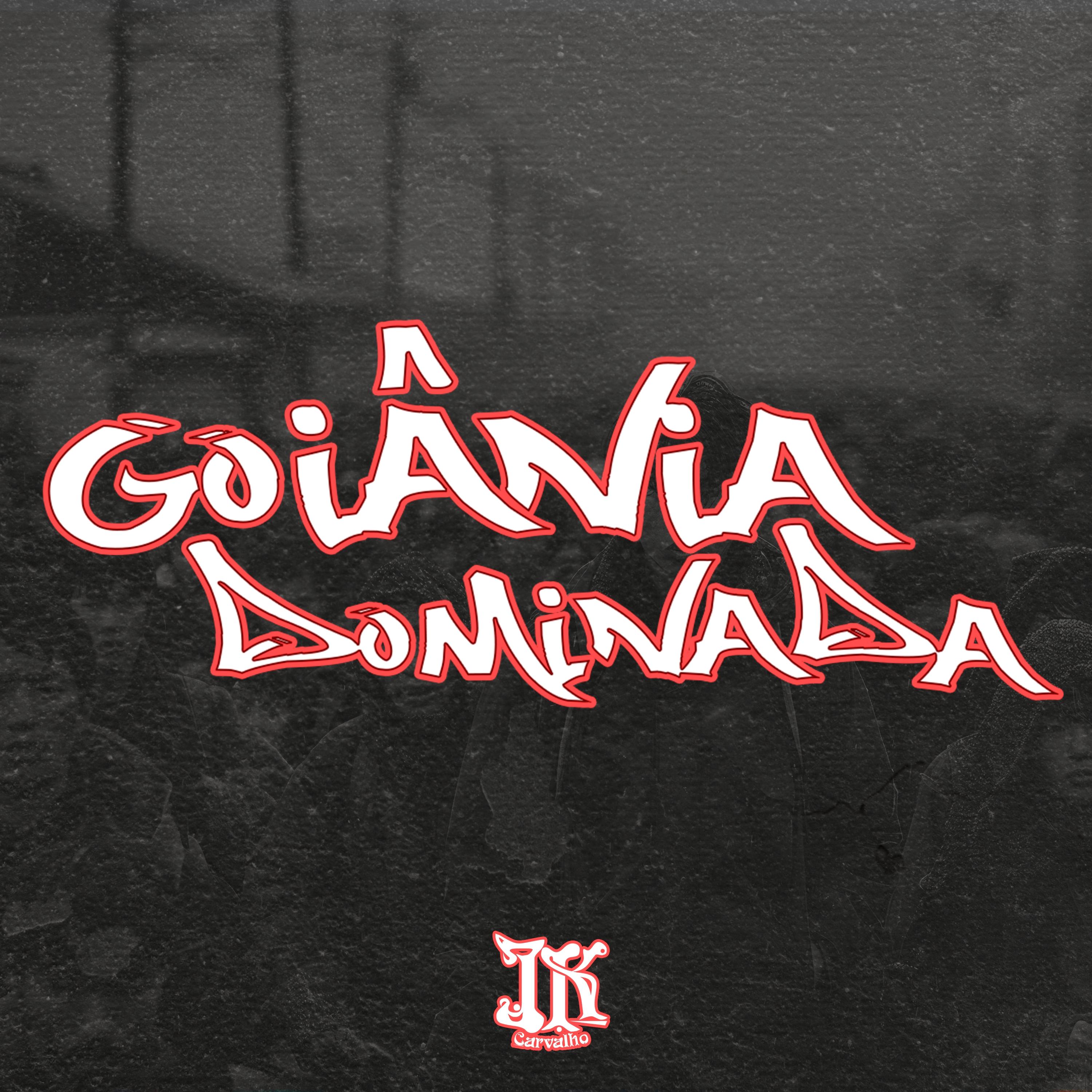 Постер альбома Goiânia Dominada
