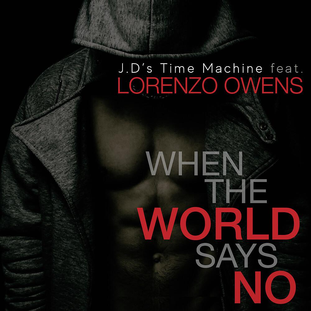 Постер альбома When The World Says No