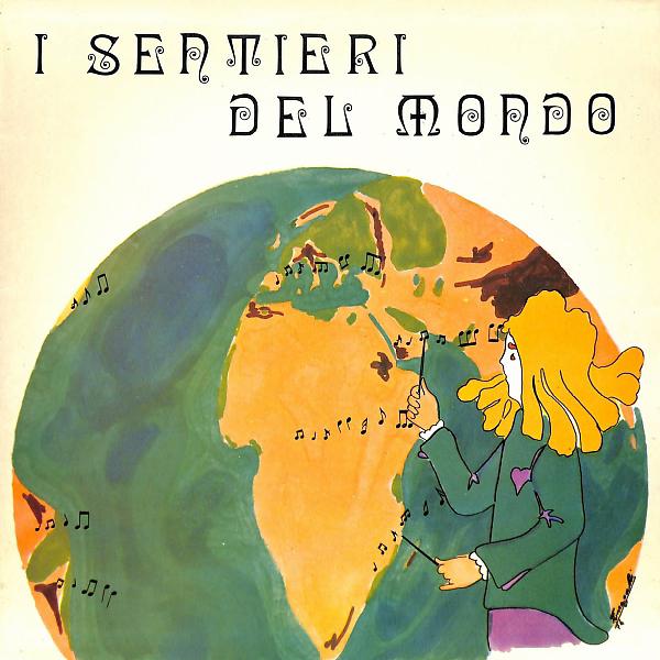 Постер альбома I sentieri del mondo – Dall'Alasca…