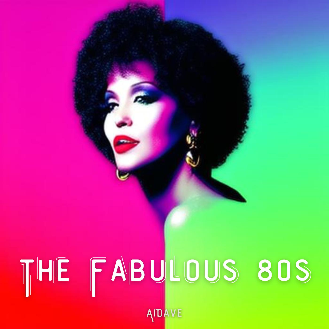 Постер альбома The Fabulous 80s