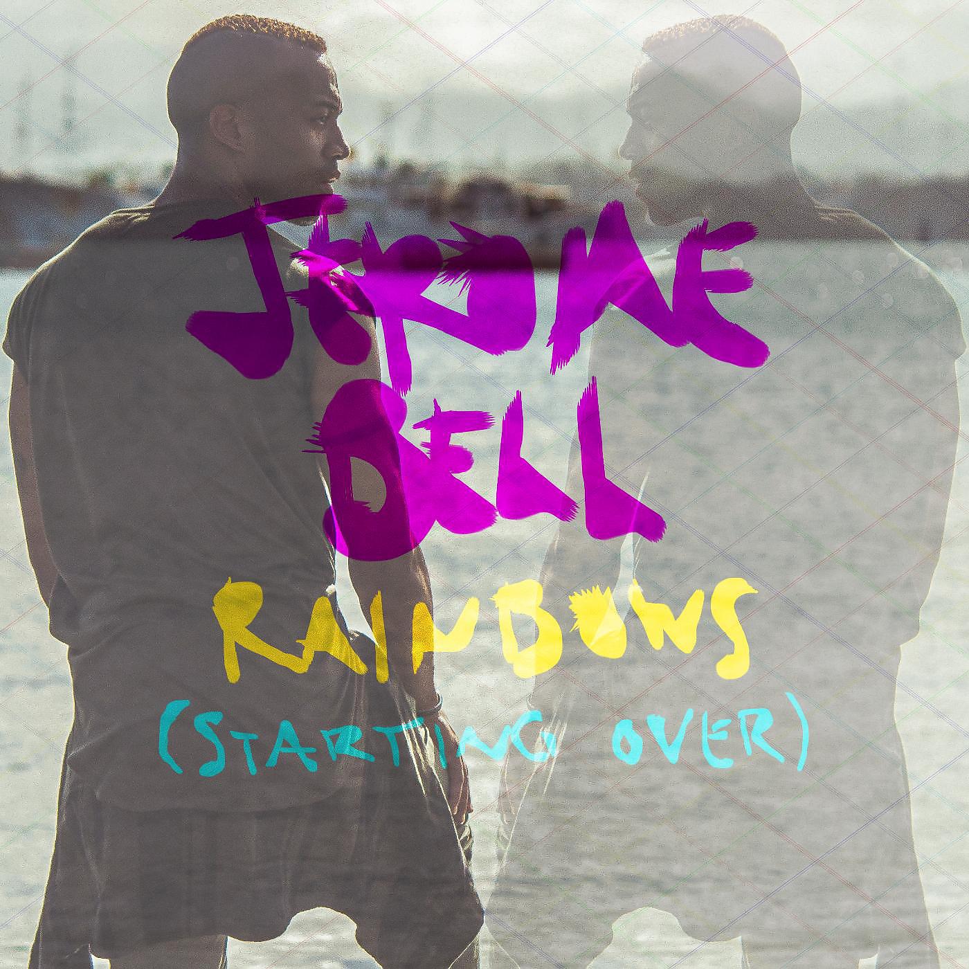 Постер альбома Rainbows (Starting Over) [Remix]