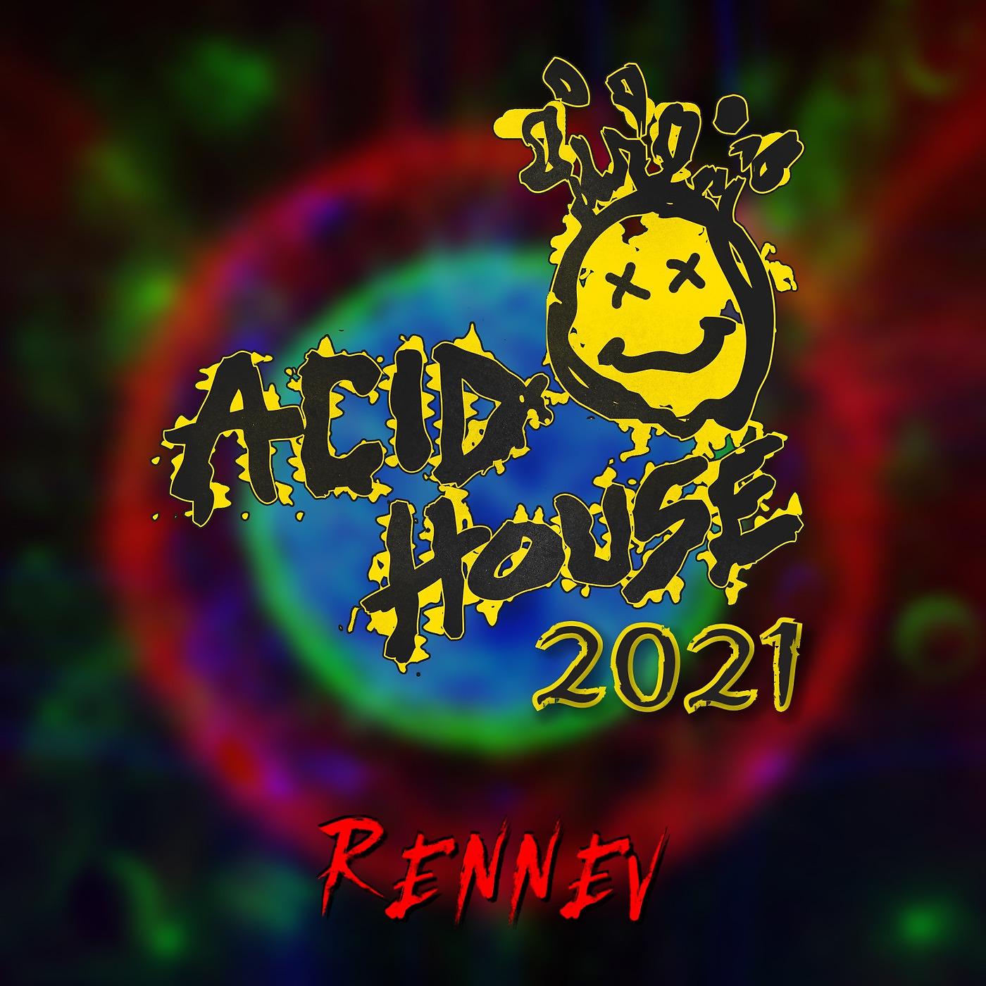 Постер альбома Acid House 2021