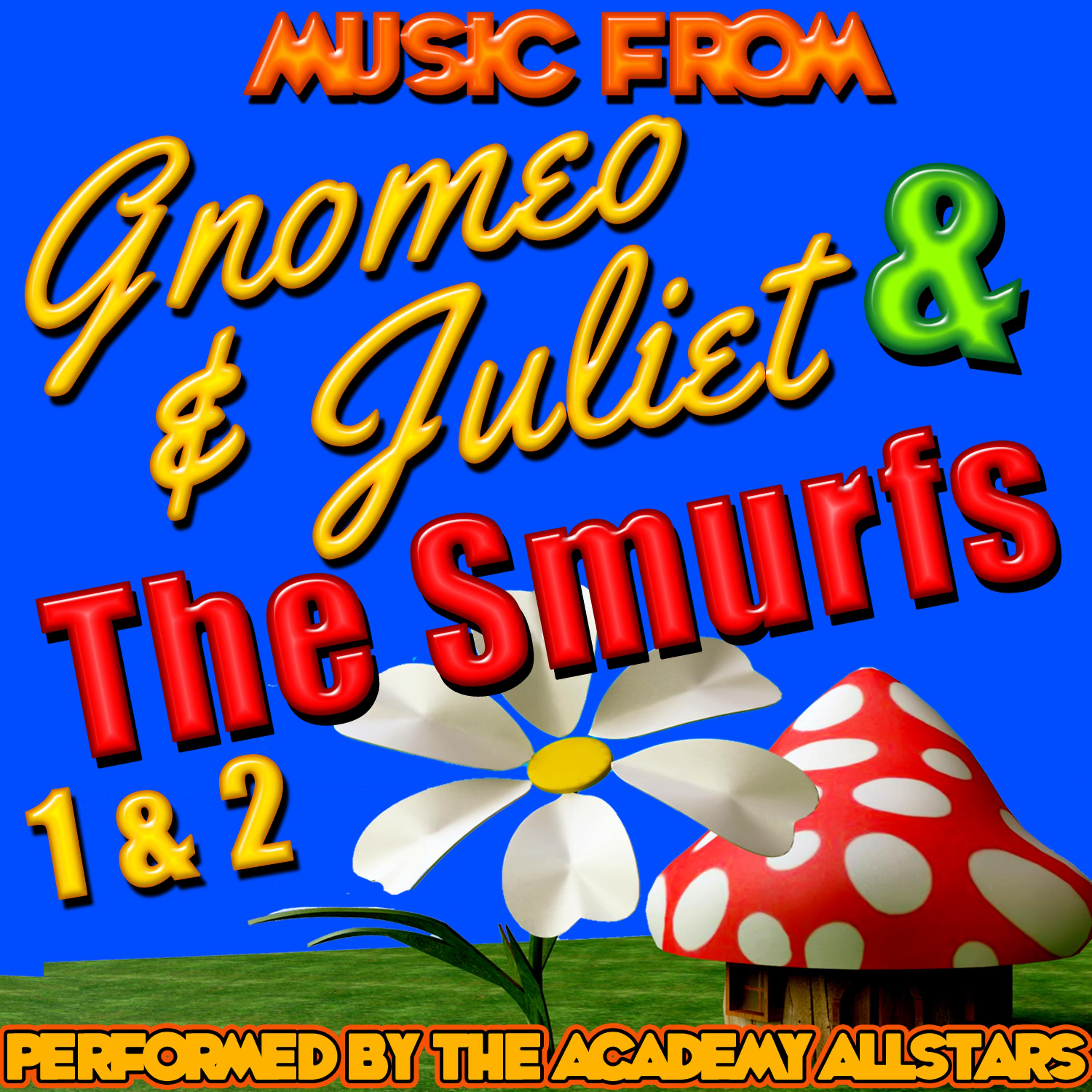 Постер альбома Music from Gnomeo & Juliet, The Smurfs 1 & 2