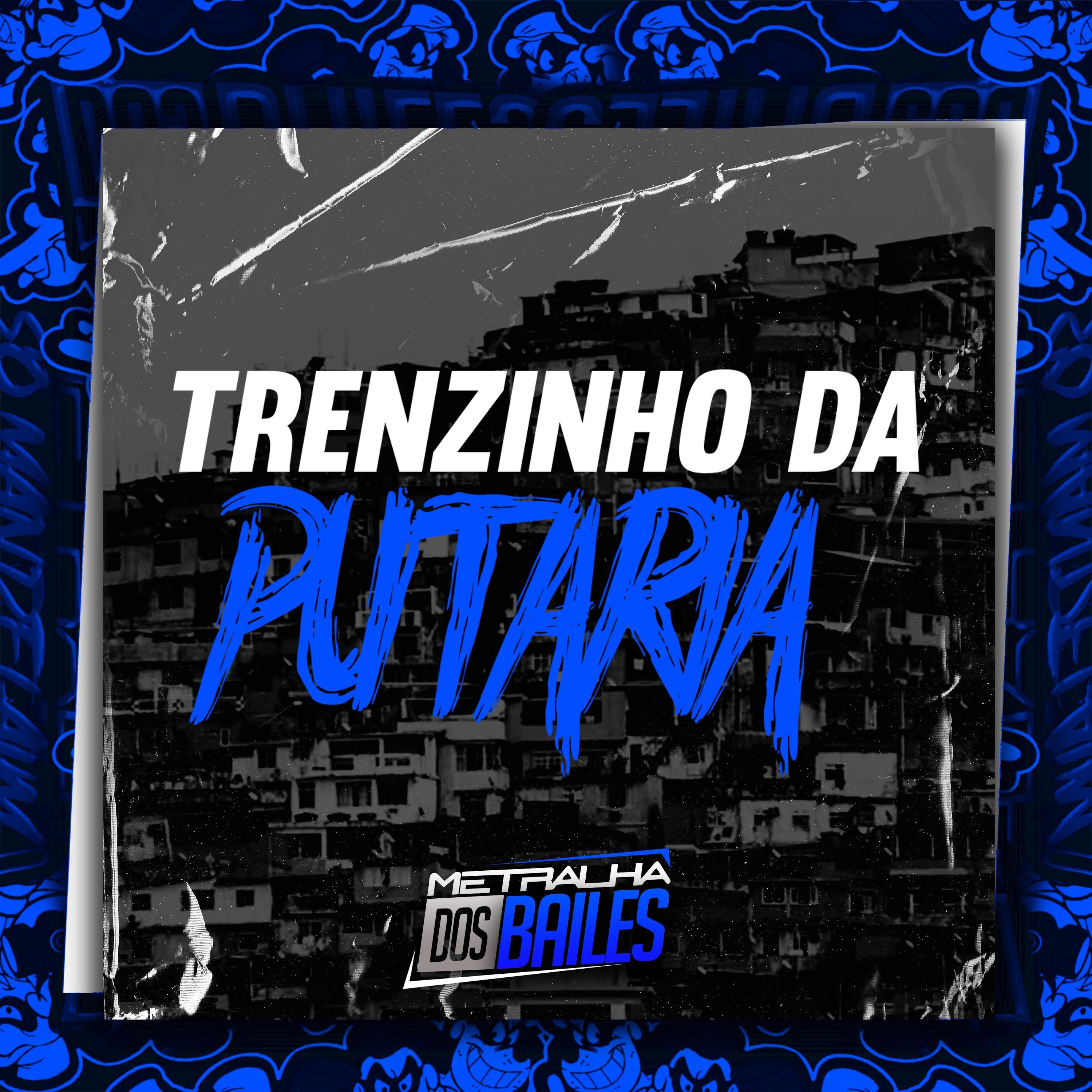 Постер альбома Trenzinho da Putaria