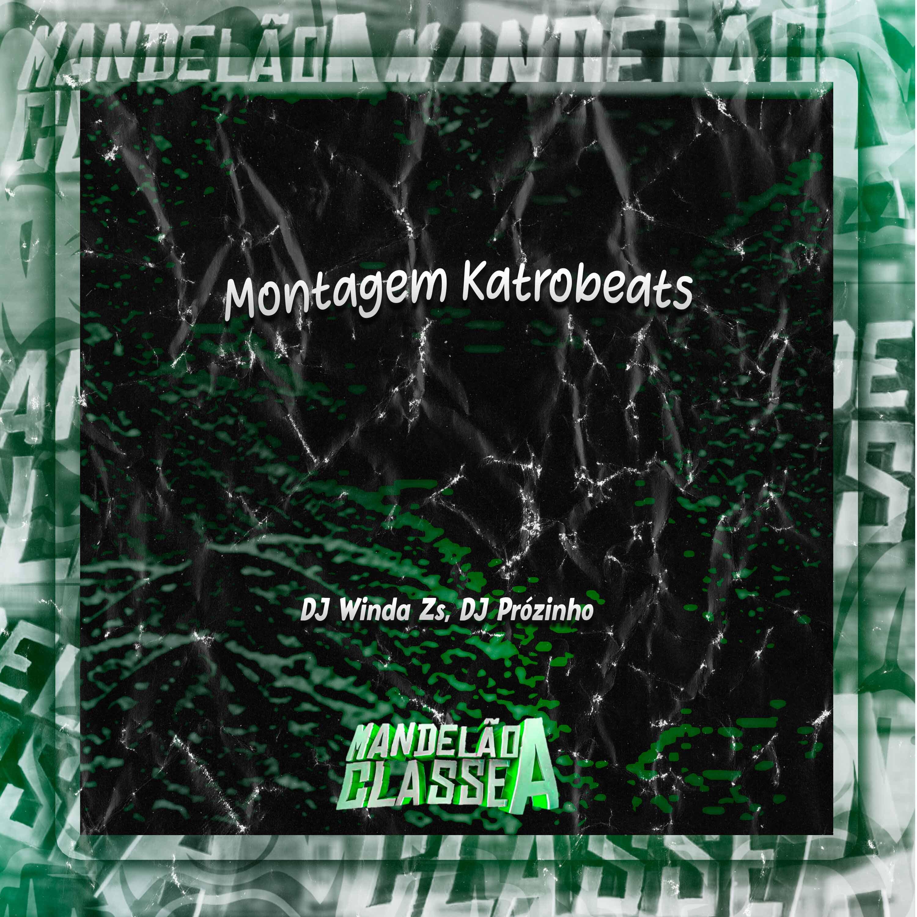 Постер альбома Montagem Katrobeats