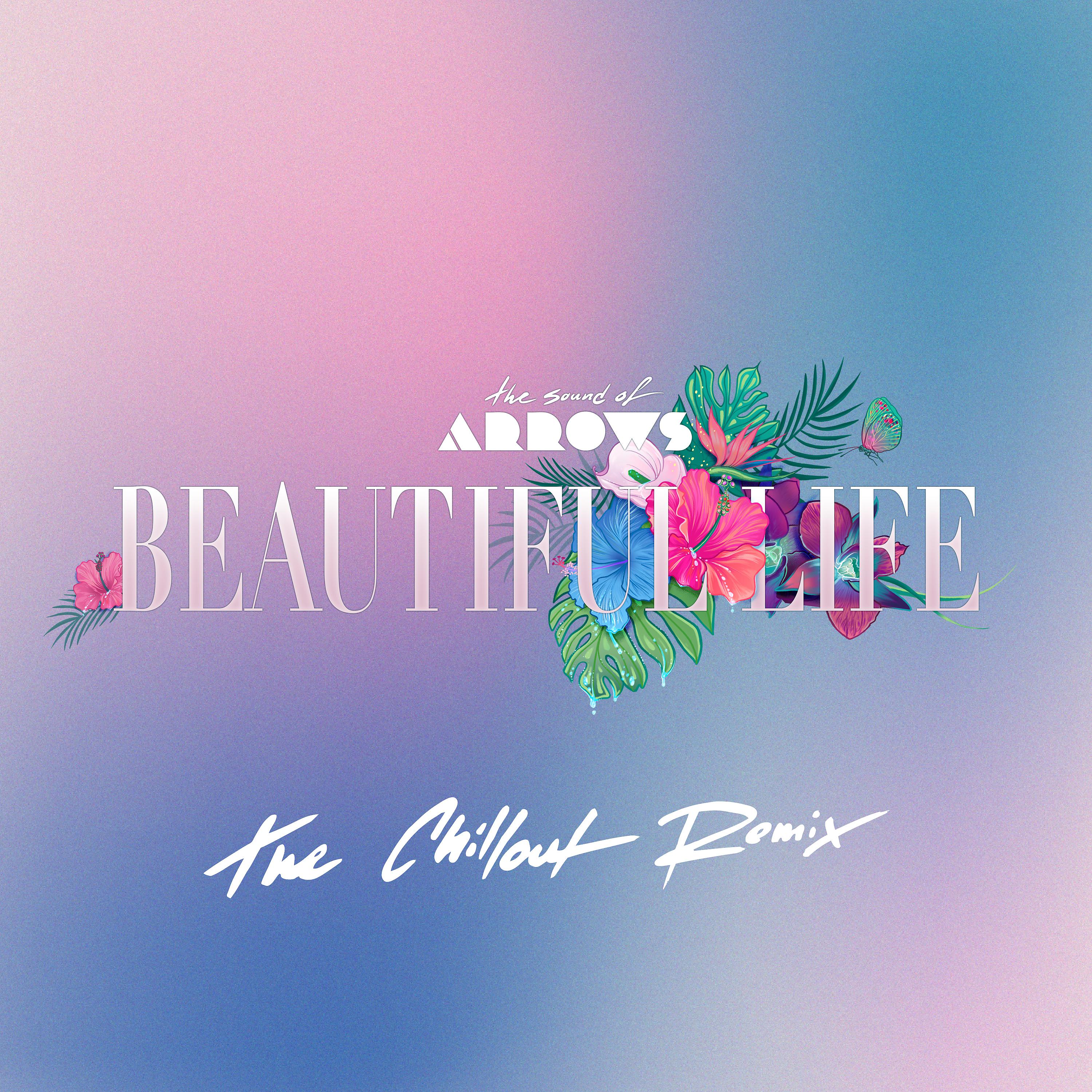 Постер альбома Beautiful Life (The Chillout Remix)