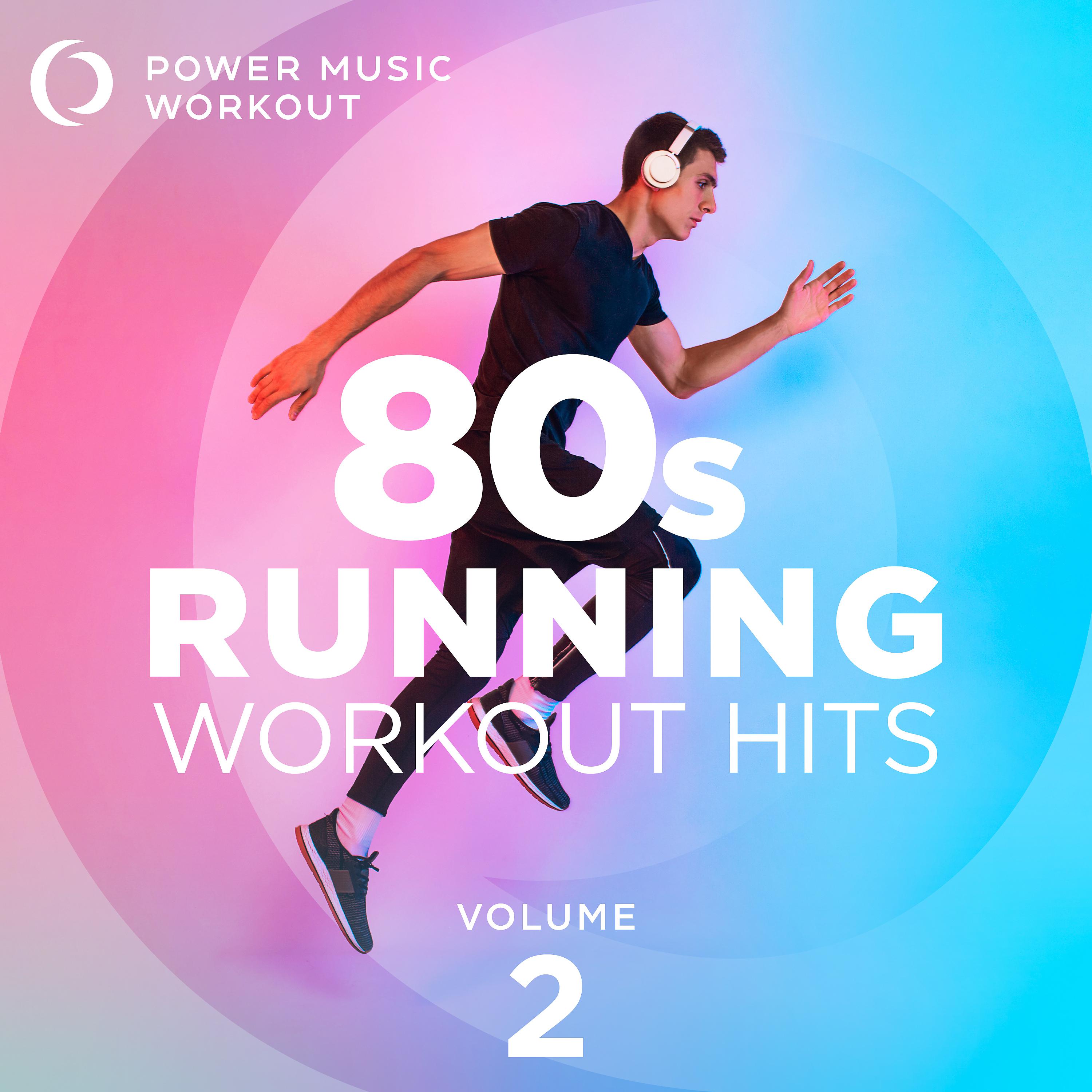 Постер альбома 80s Running Workout Hits Vol. 2 (Nonstop Running Fitness & Workout Mix 135 BPM)