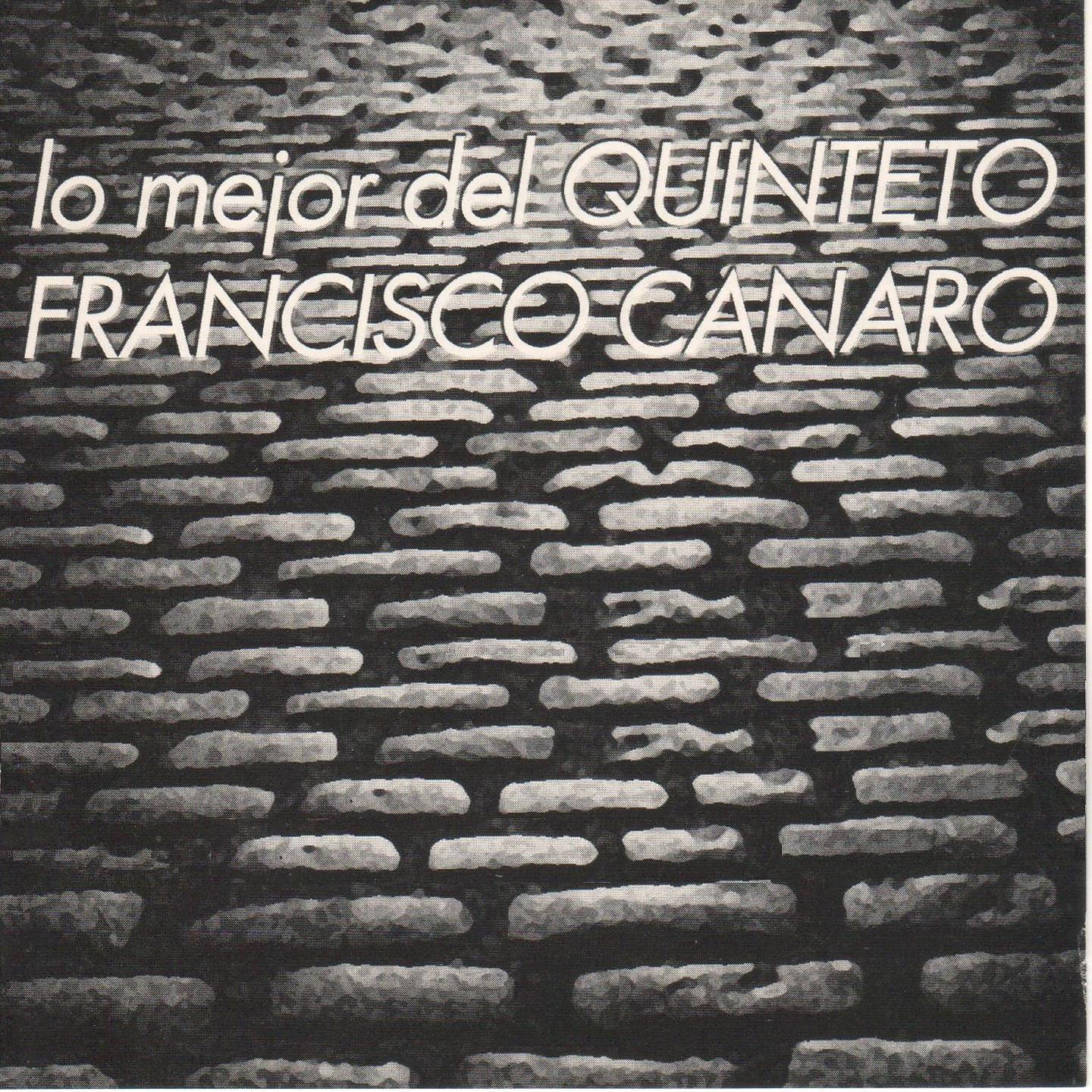 Постер альбома Lo Mejor del Quinteto Francisco Canaro